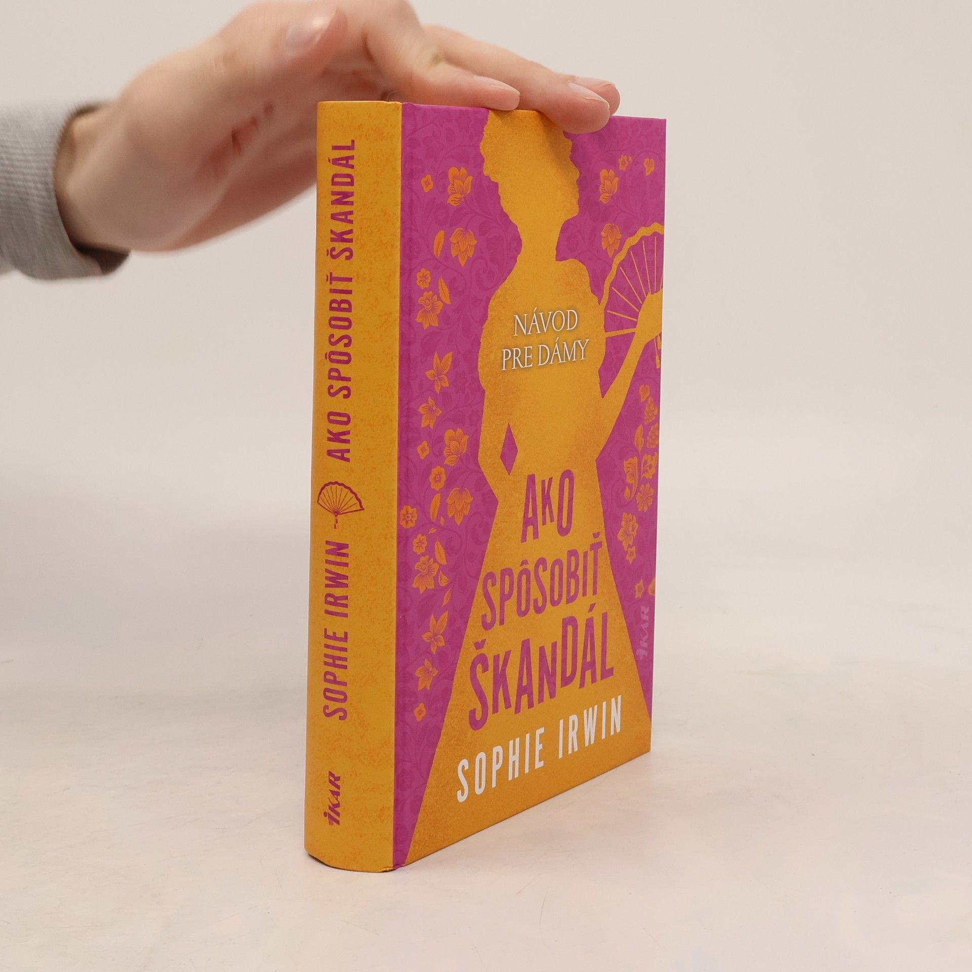 Sophie Irwin Ako spôsobiť škandál