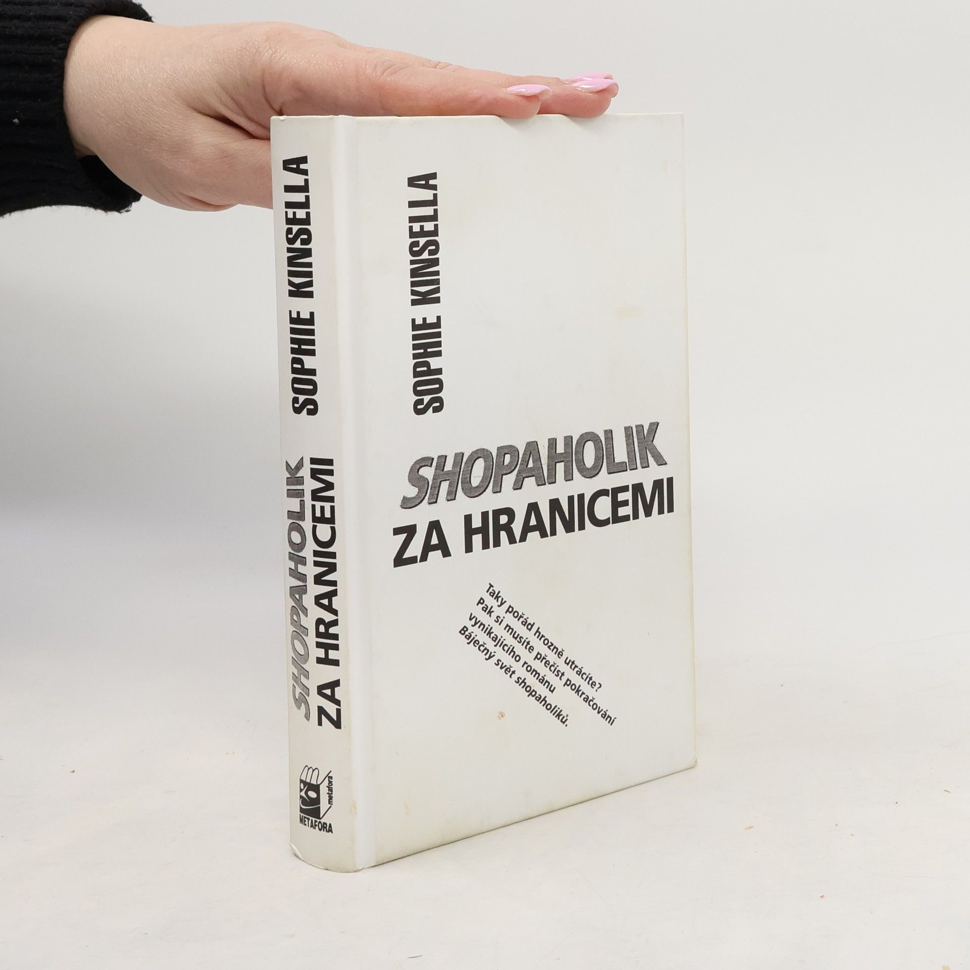 Sophie Kinsella Shopaholik za hranicemi