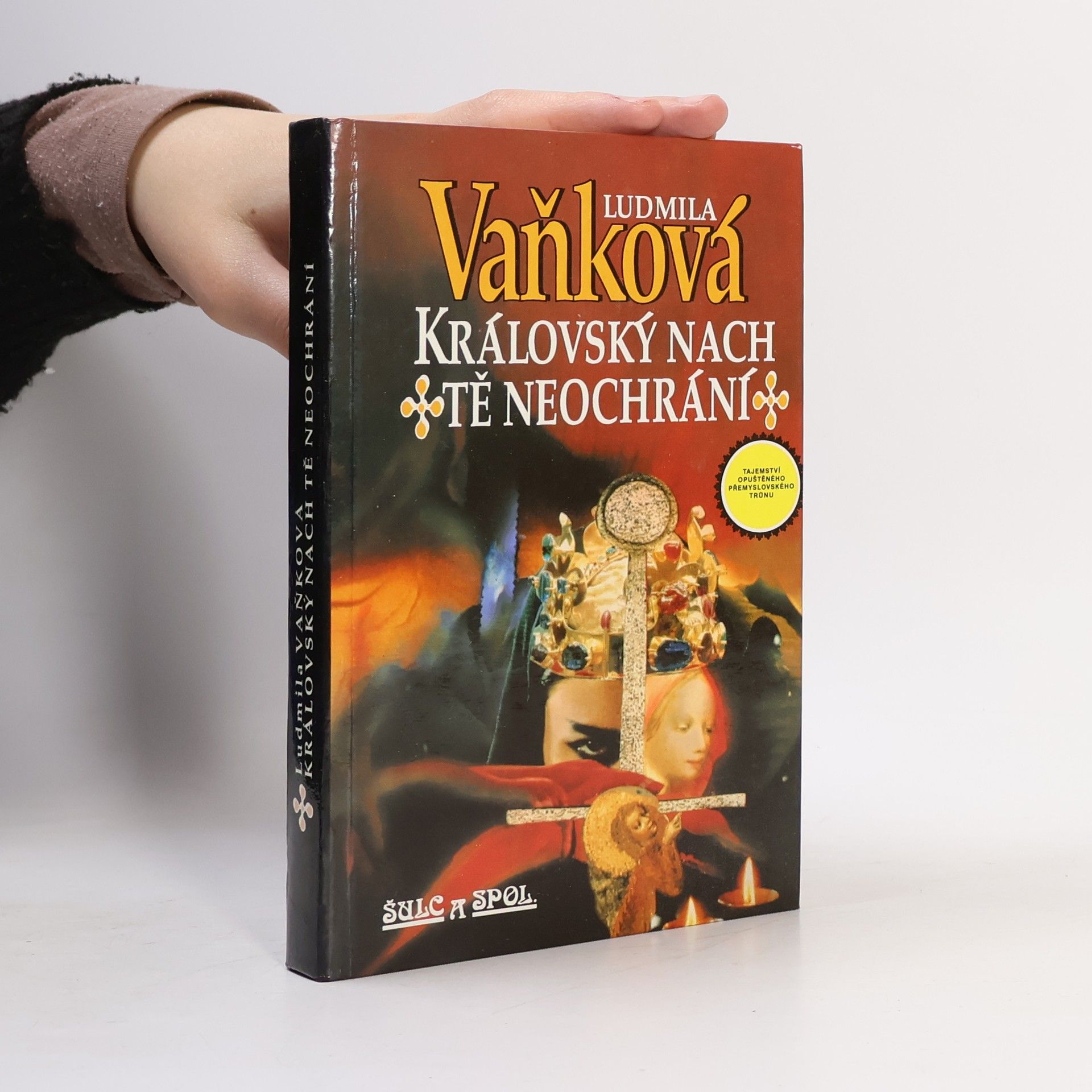 Ludmila Vaňková Královský nach tě neochrání