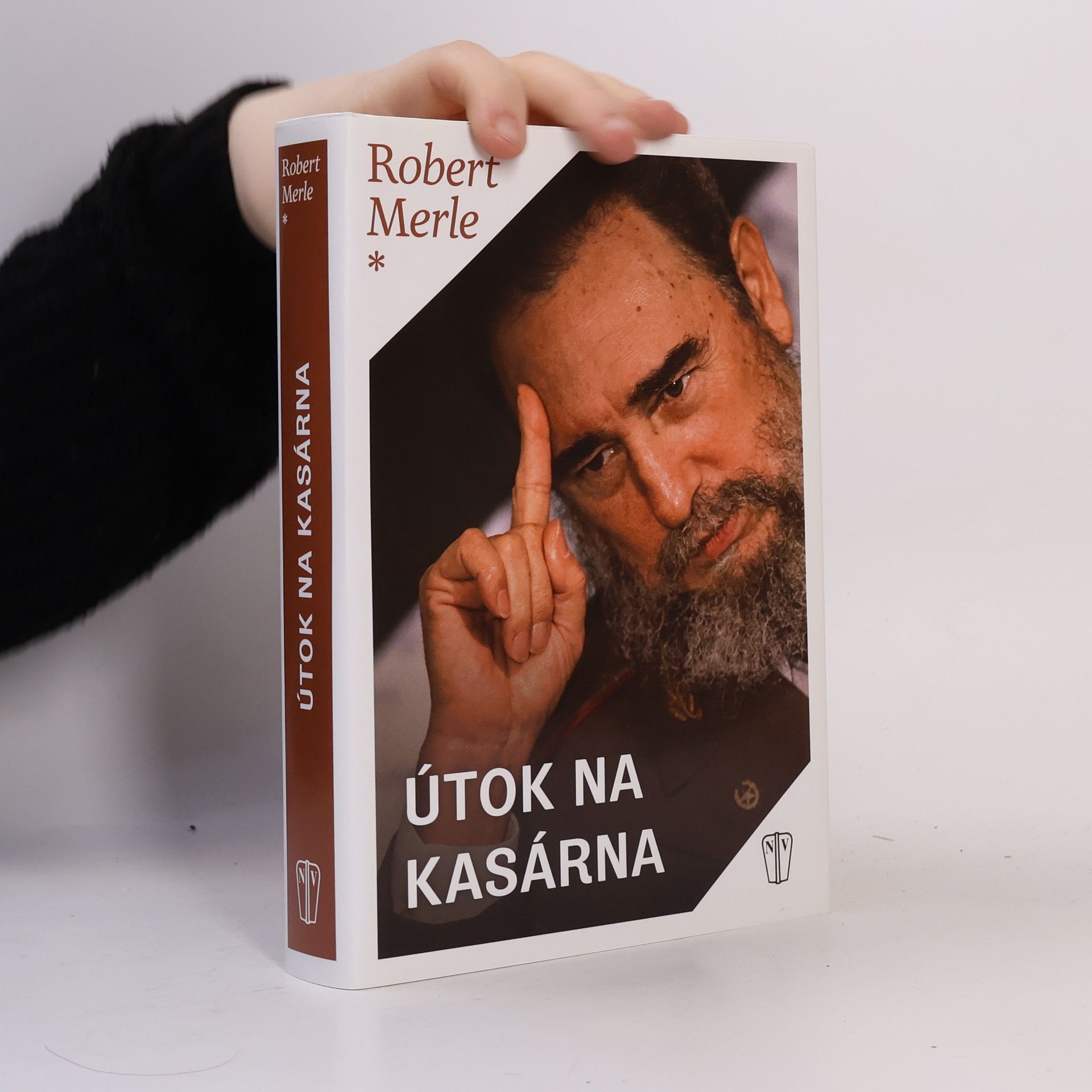 Robert Merle Útok na kasárna