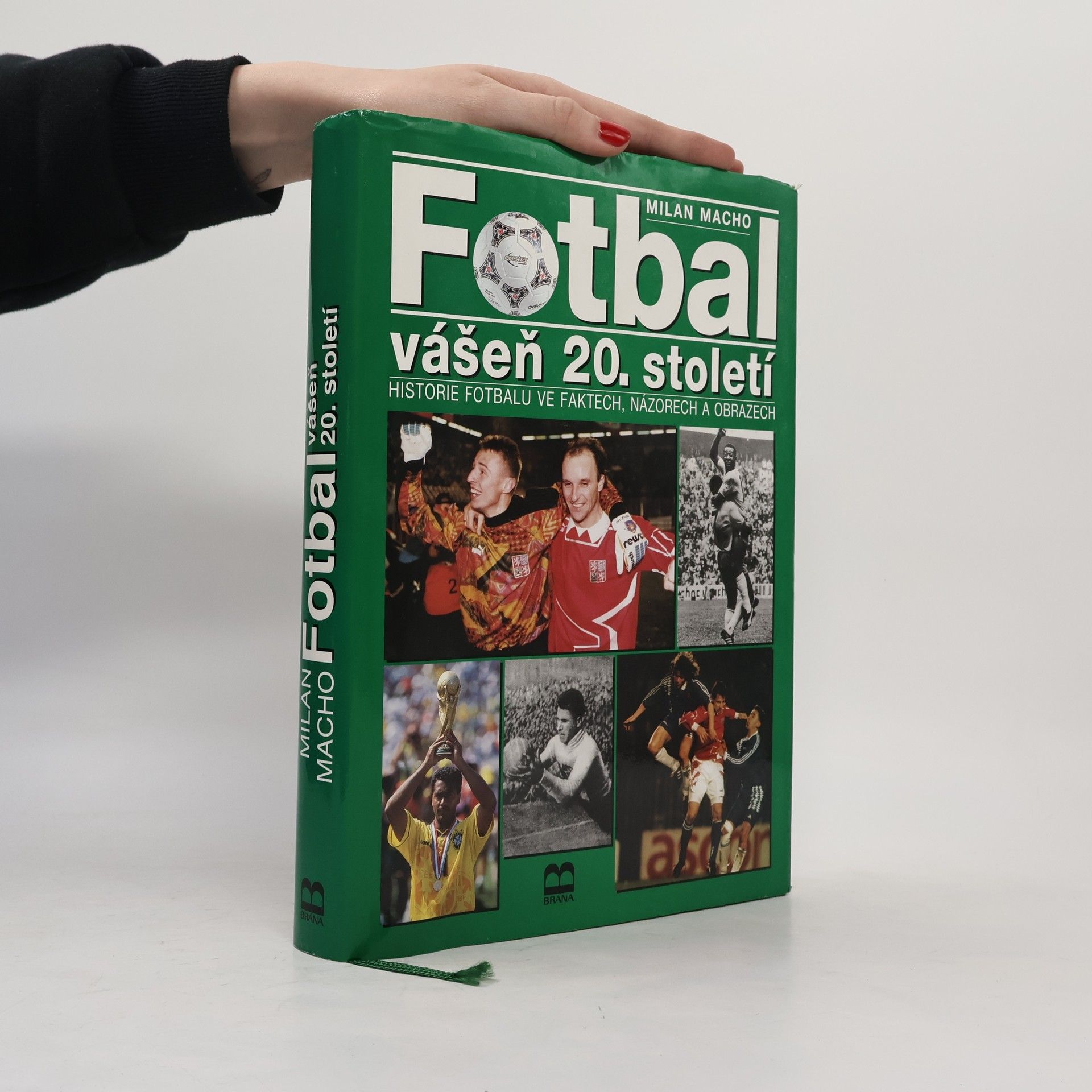 Fotbal. Vášeň 20. století