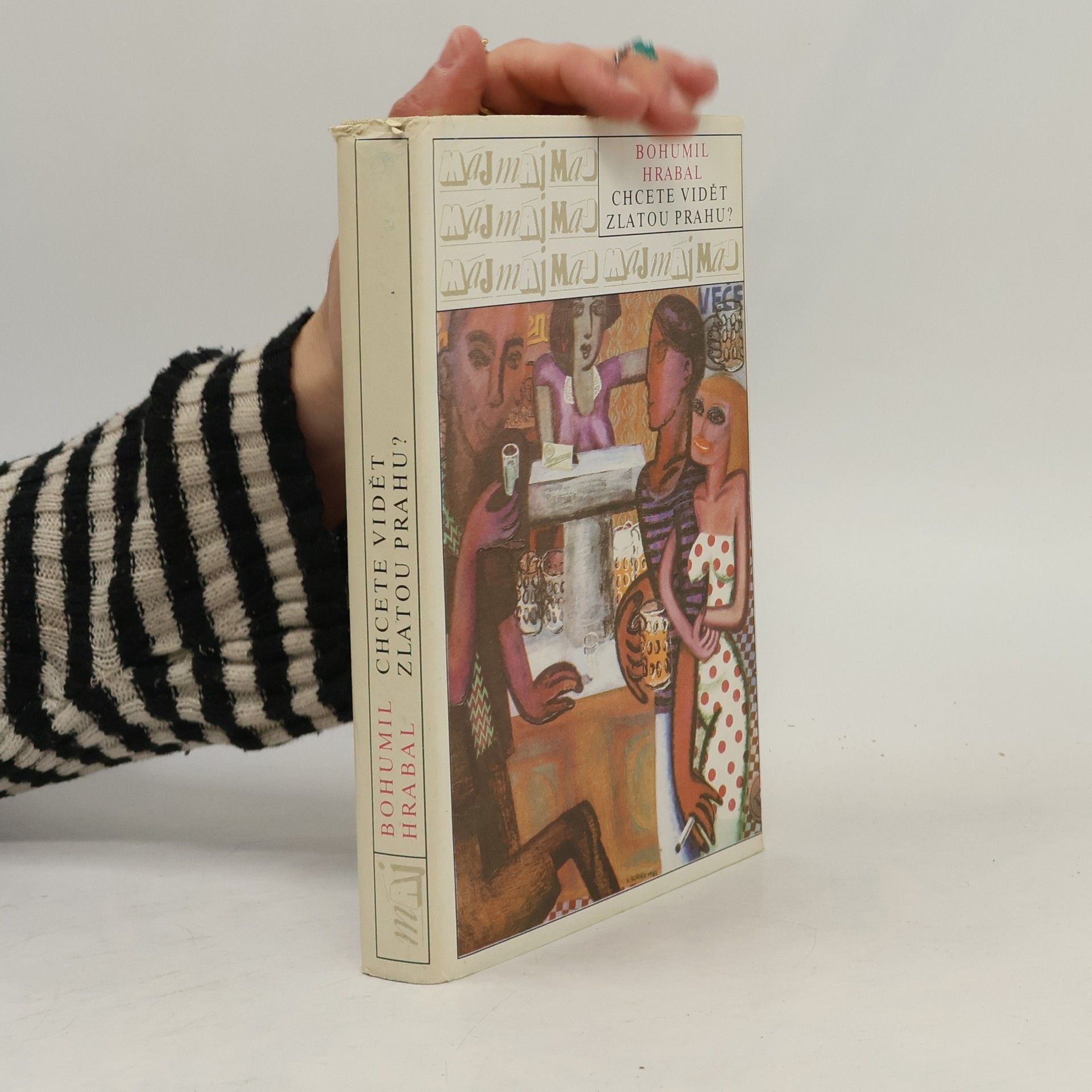 Bohumil Hrabal Chcete vidět zlatou Prahu?