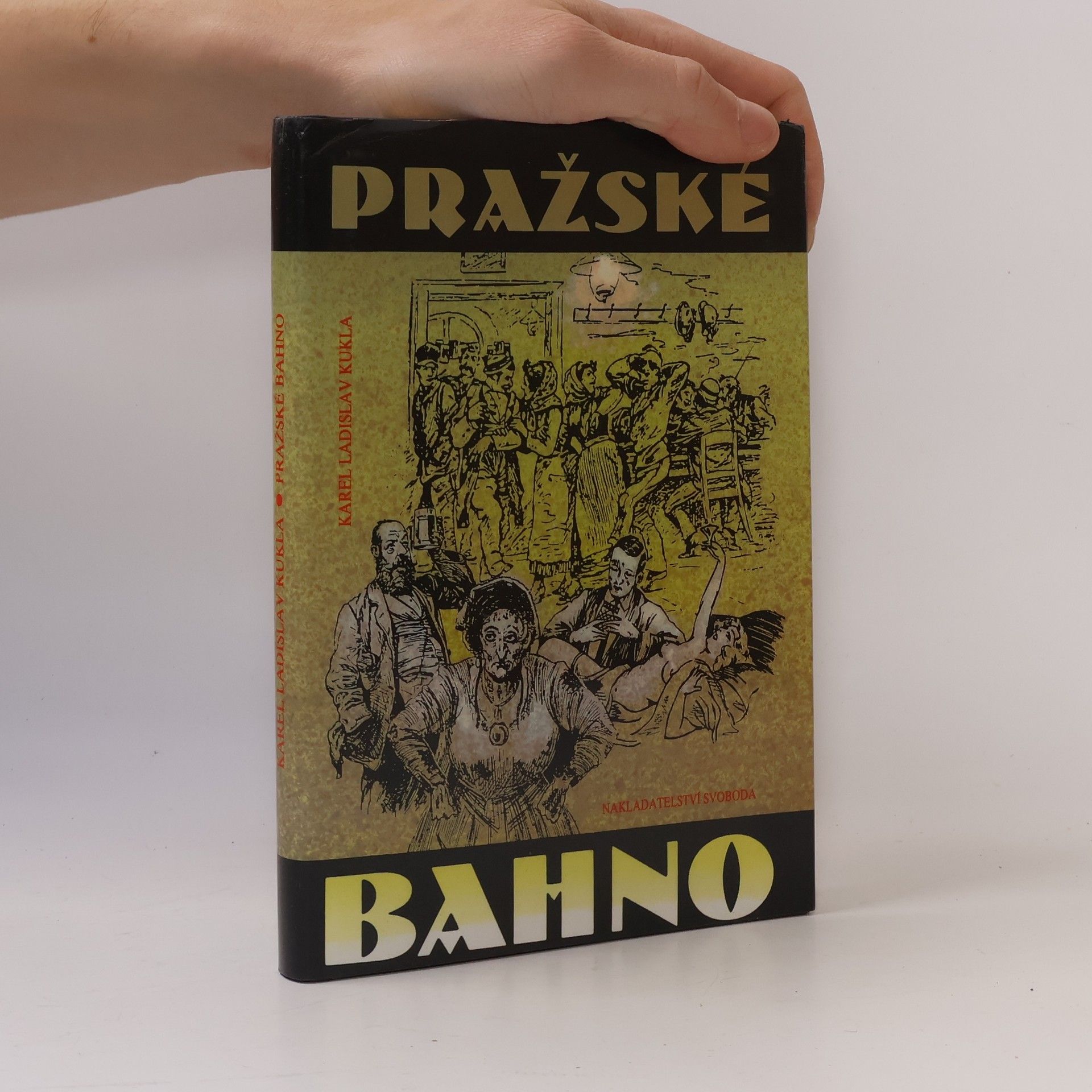 Karel Ladislav Kukla Pražské bahno