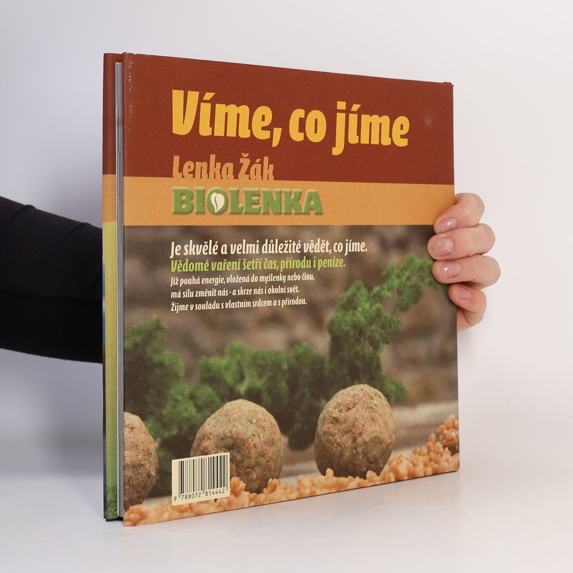 Lenka Žák Víme, co jíme: Vědomé vaření