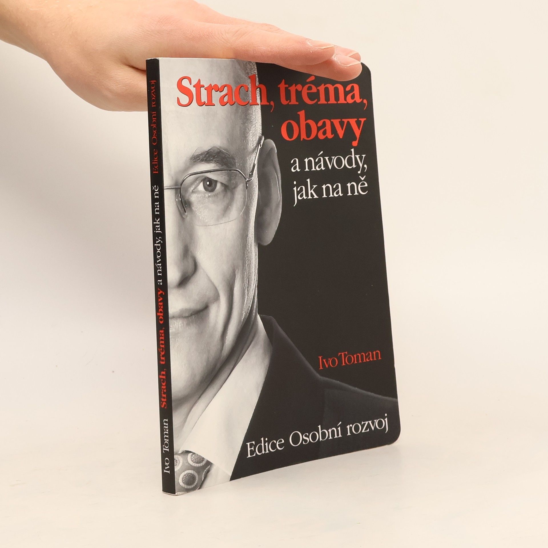 Strach, tréma, obavy a návody, jak na ně