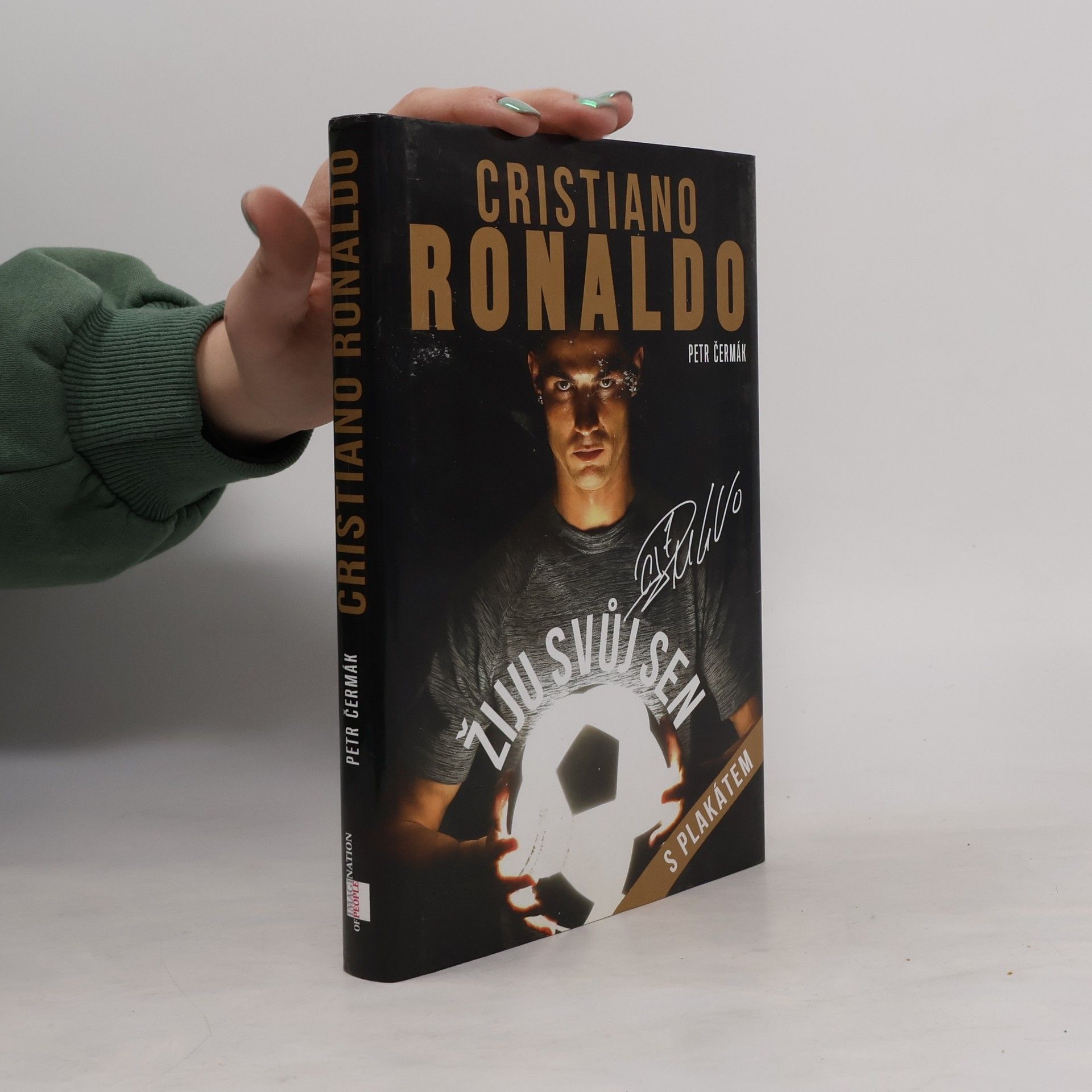 Petr Čermáček Cristiano Ronaldo. Žiju svůj sen