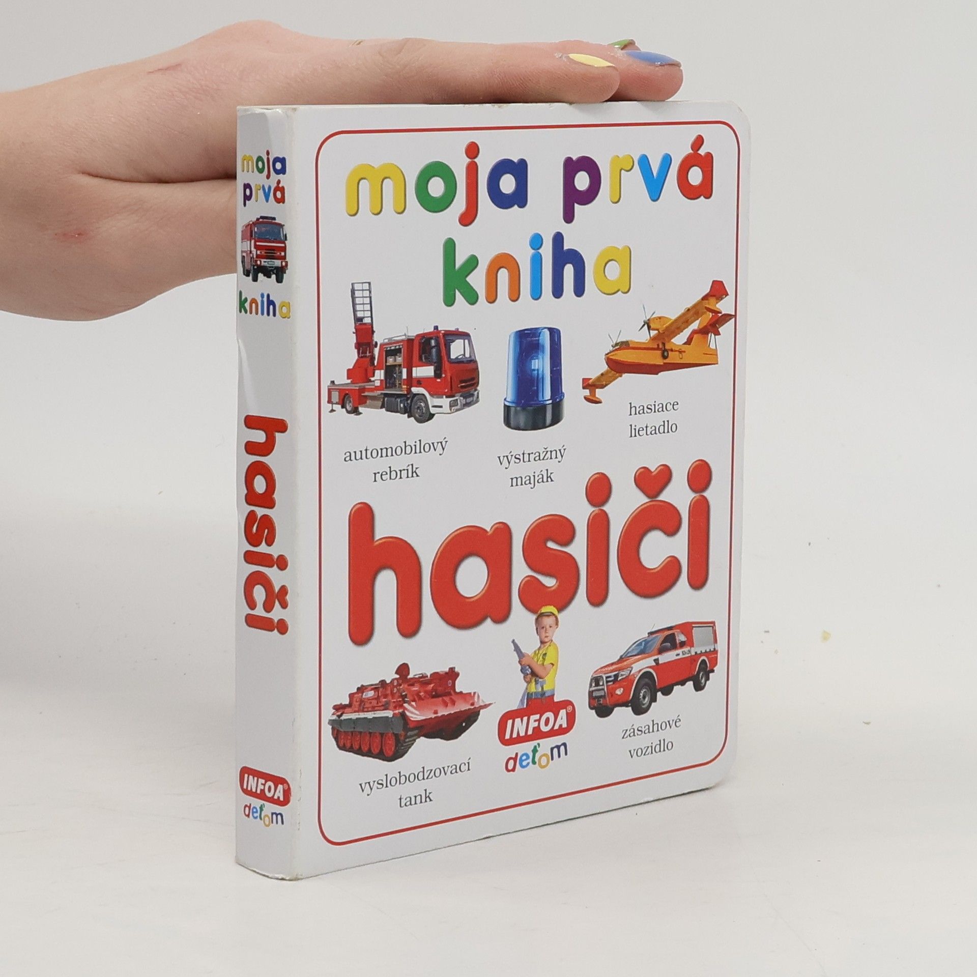 Various authors Moja prvá kniha: Hasiči