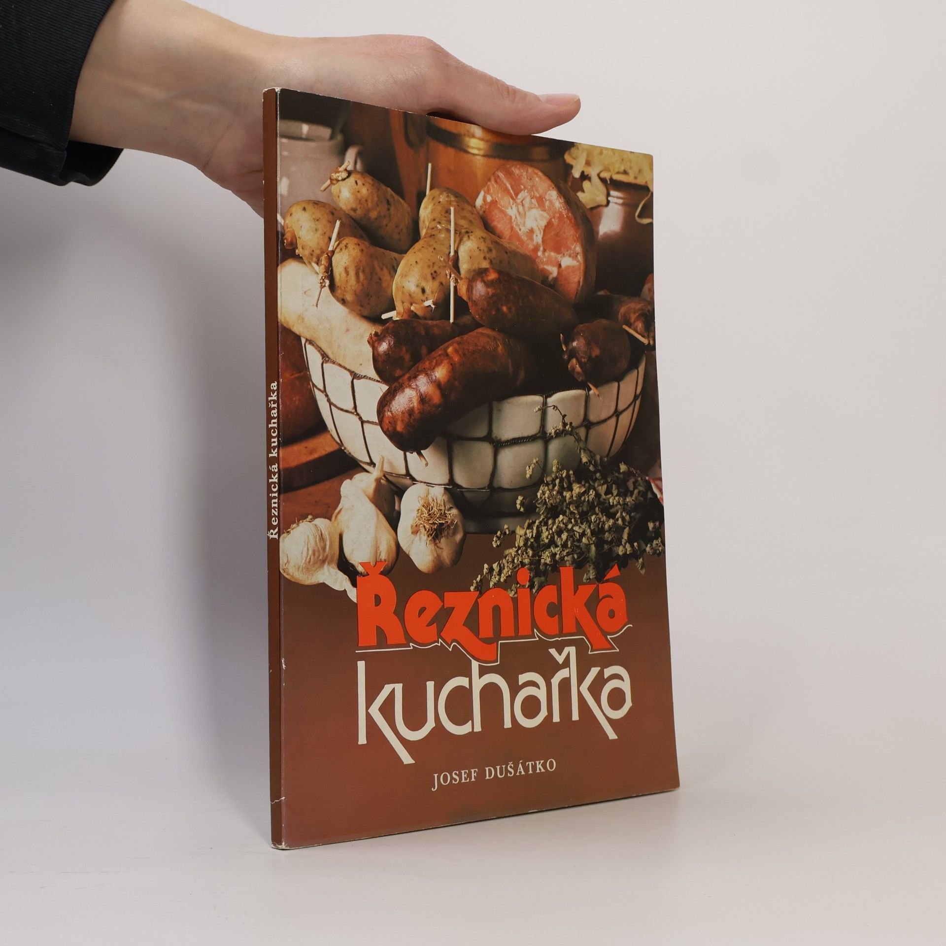 Josef Dušátko Řeznická kuchařka