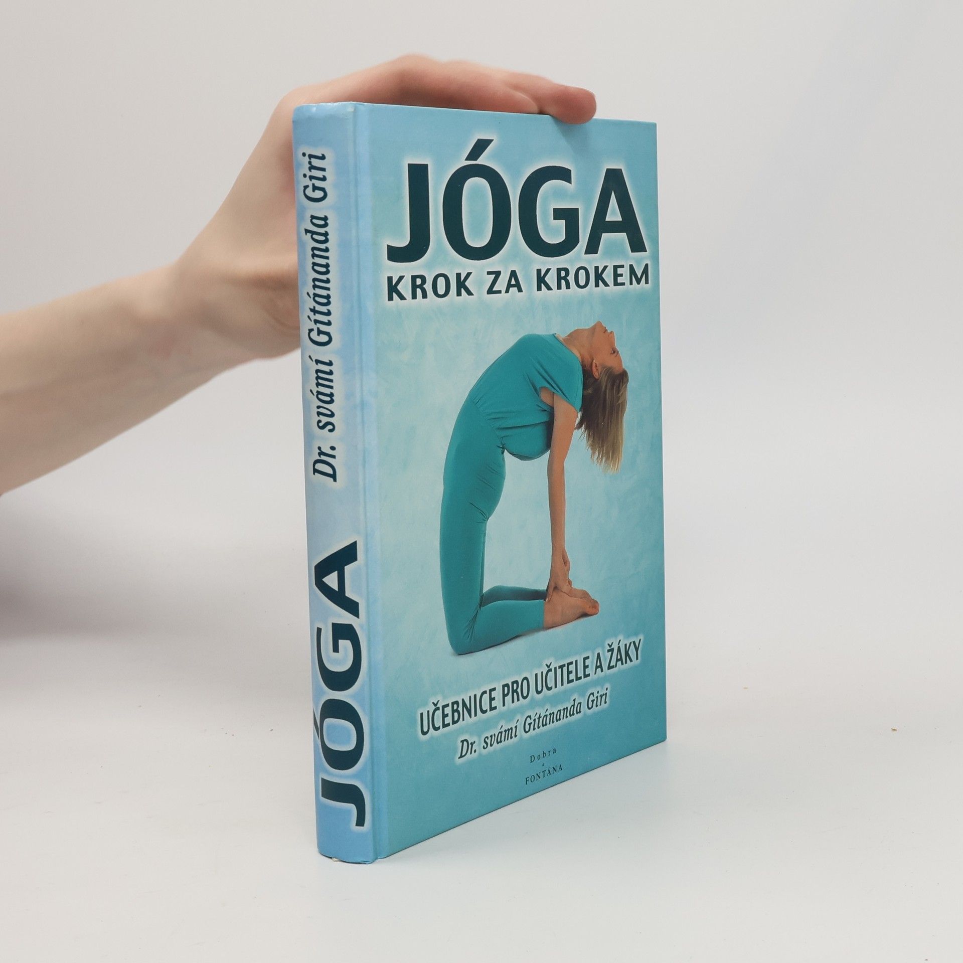 Jóga krok za krokem: učebnice pro učitele a žáky.