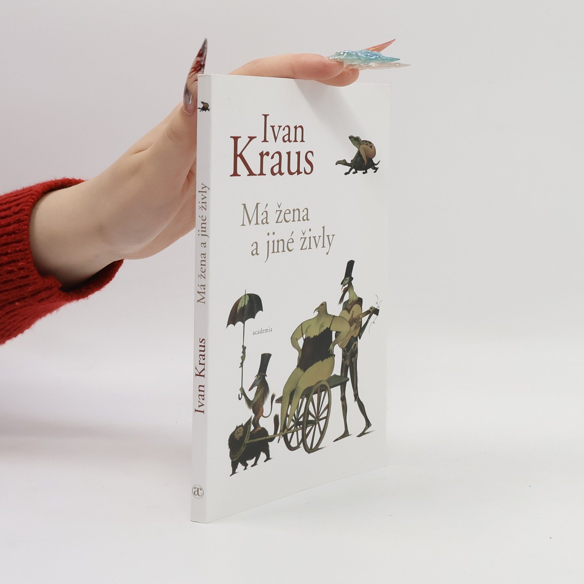 Ivan Kraus Má žena a jiné živly