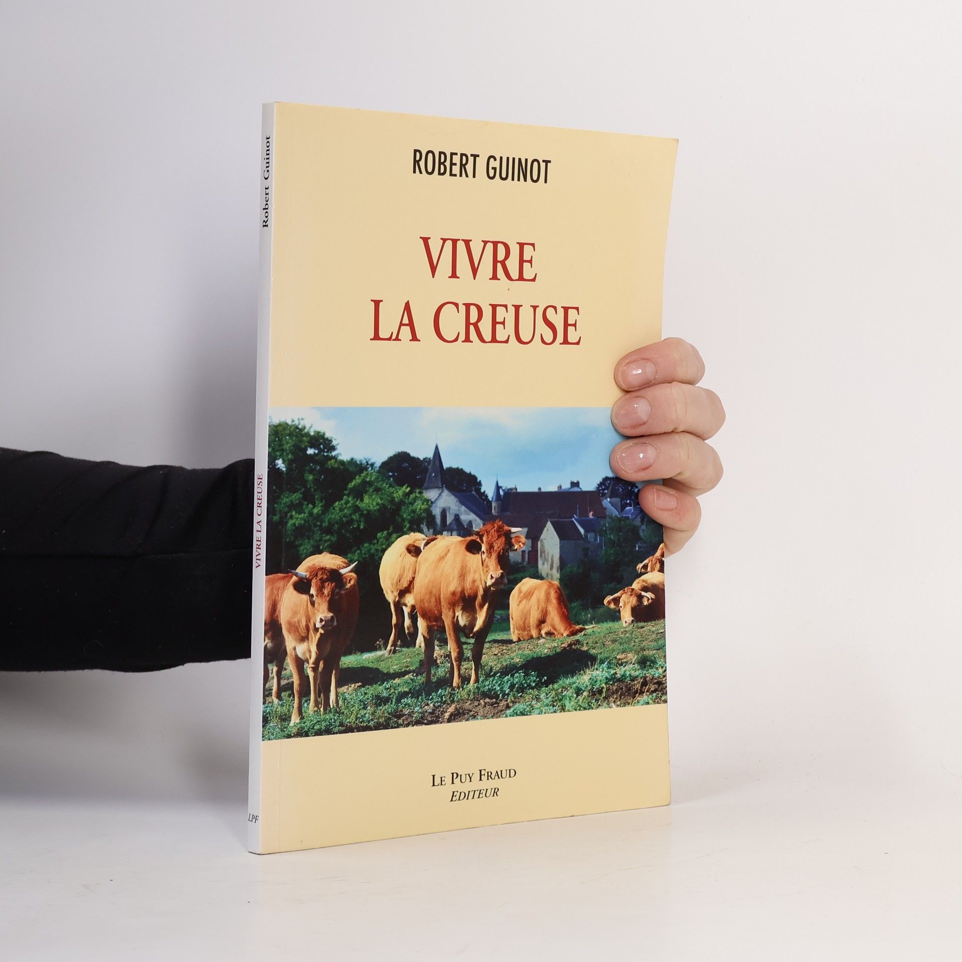 Robert Guinot Vivre la Creuse