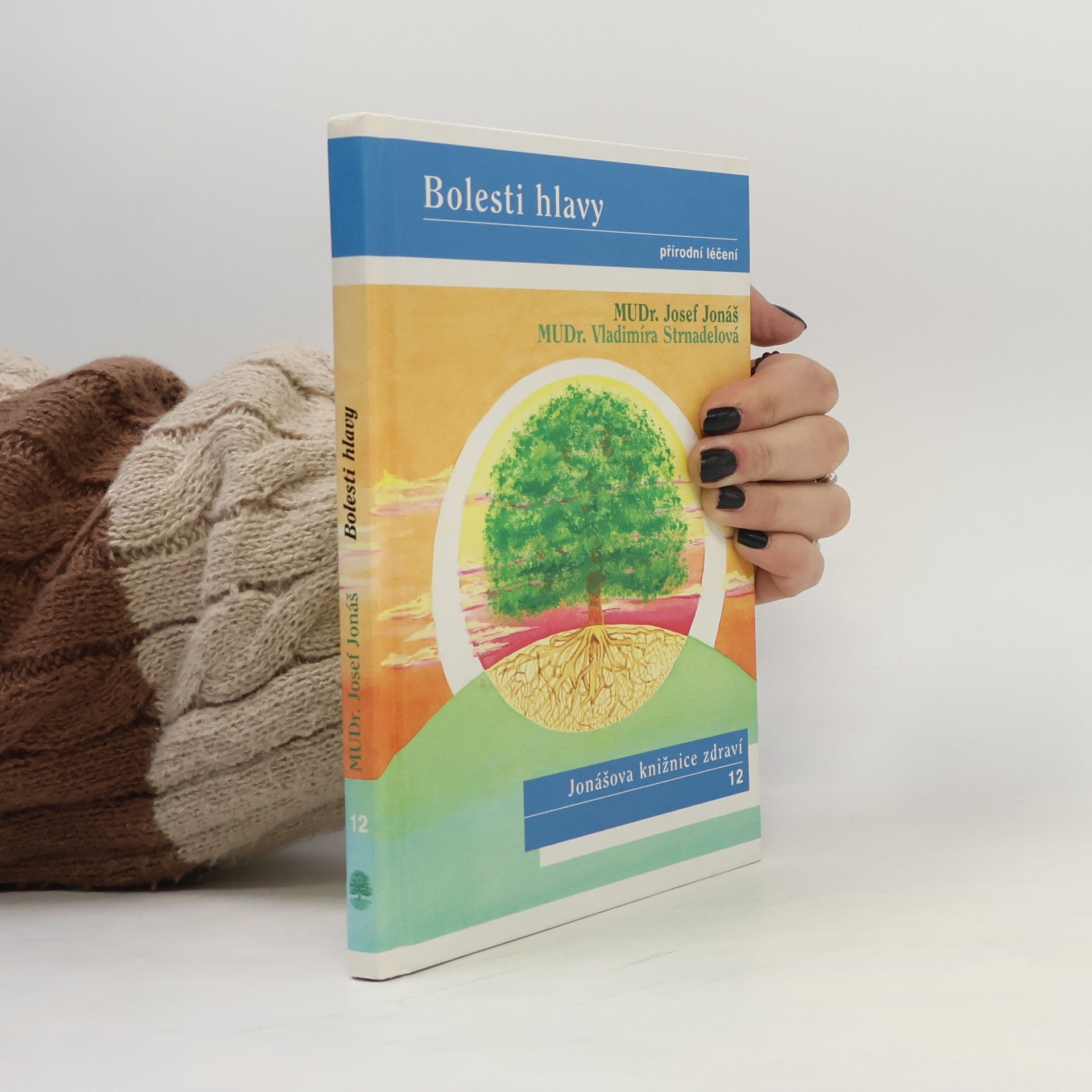 Bolesti hlavy : přírodní léčení