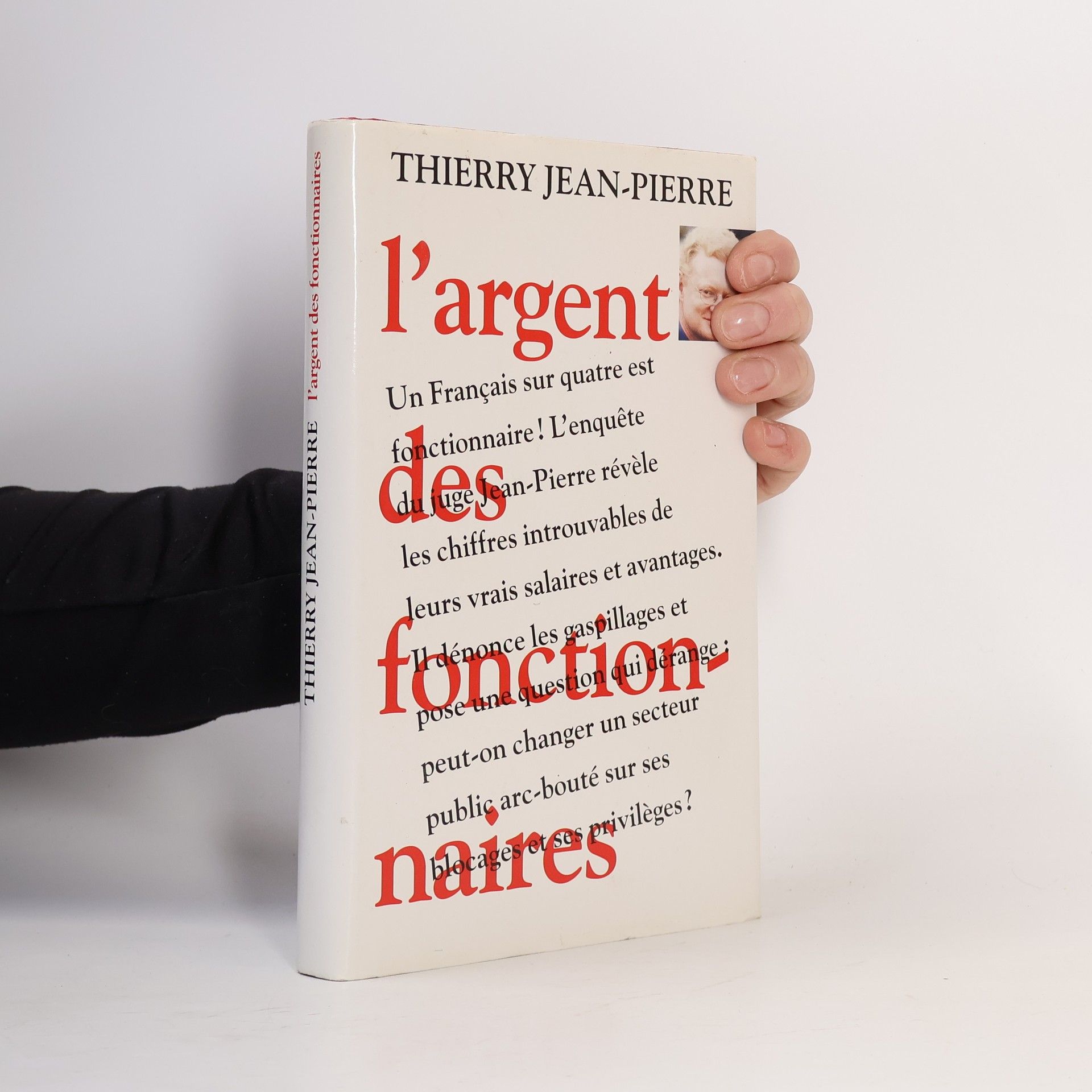 Thierry Jean-Pierre L'argent des fonctionnaires