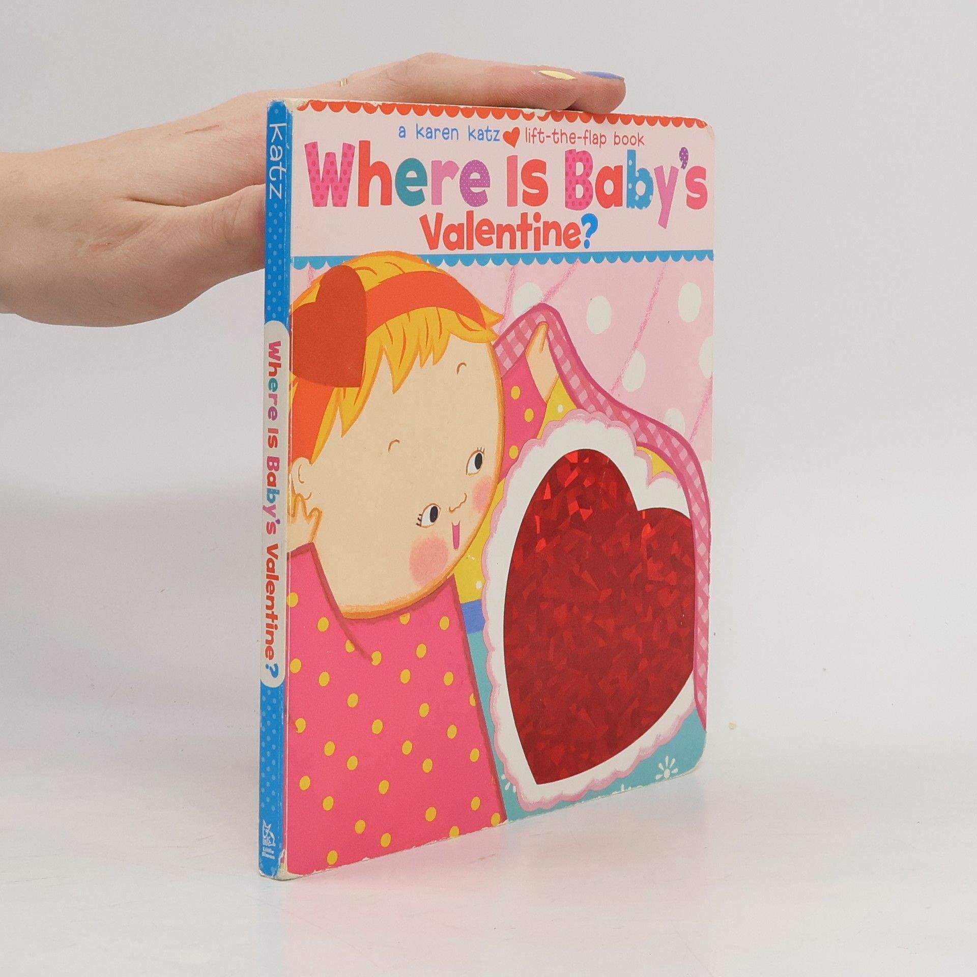 Karen Katz Where Is Baby's Valentine?