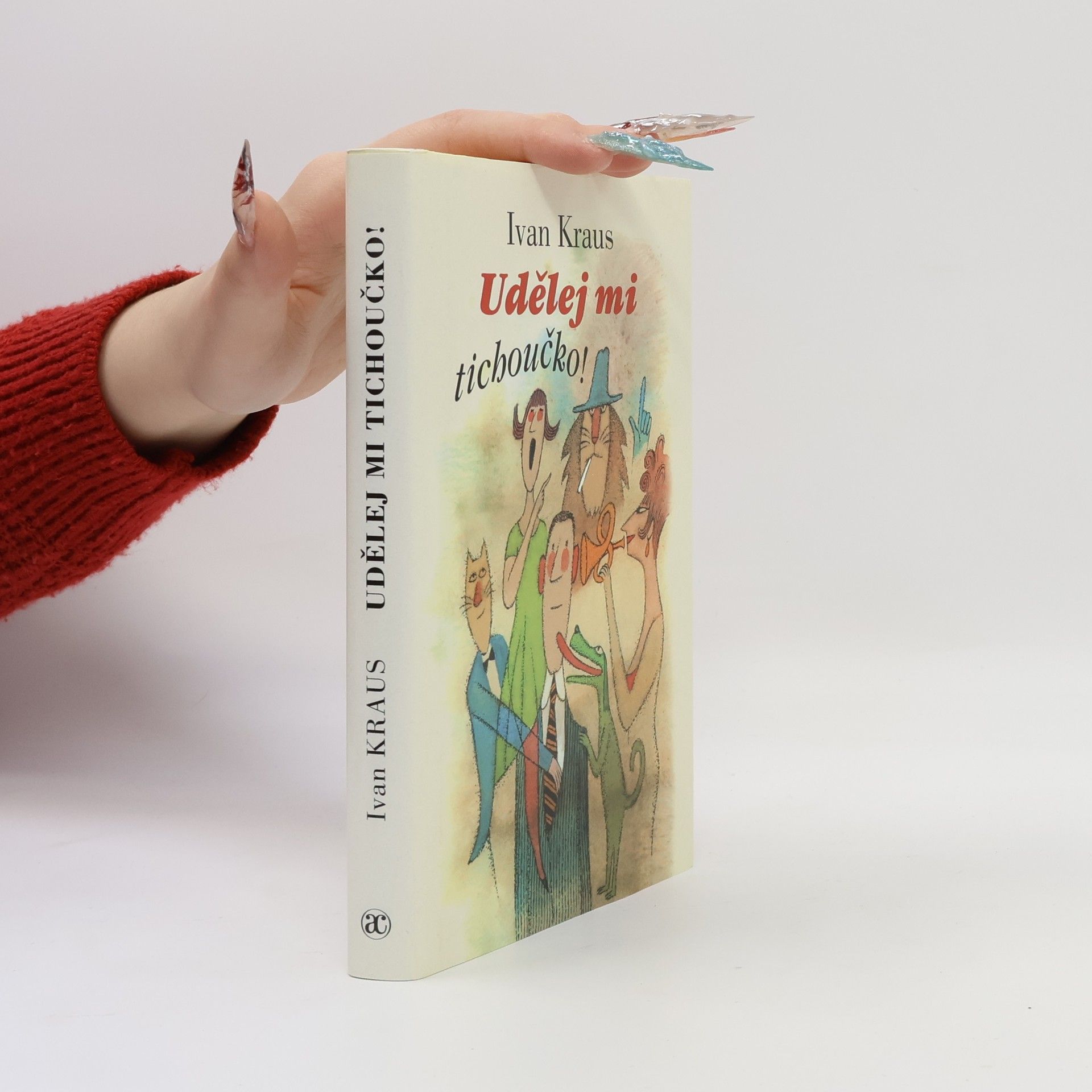 Ivan Kraus Udělej mi tichoučko!