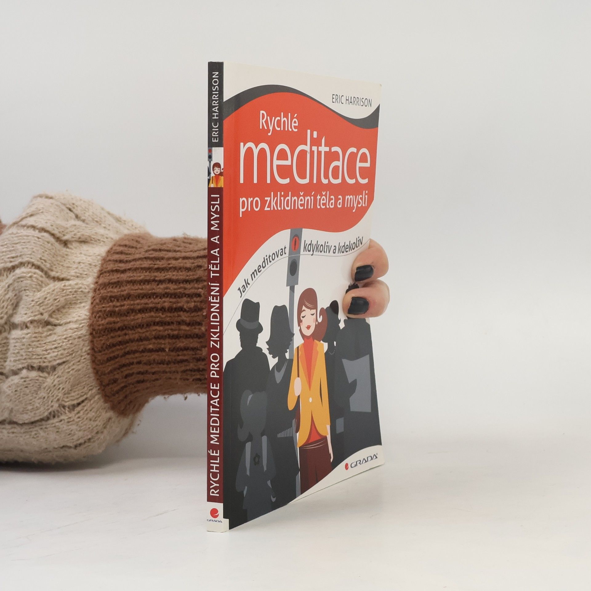 Rychlé meditace pro zklidnění těla a mysli: Jak meditovat kdykoliv a kdekoliv