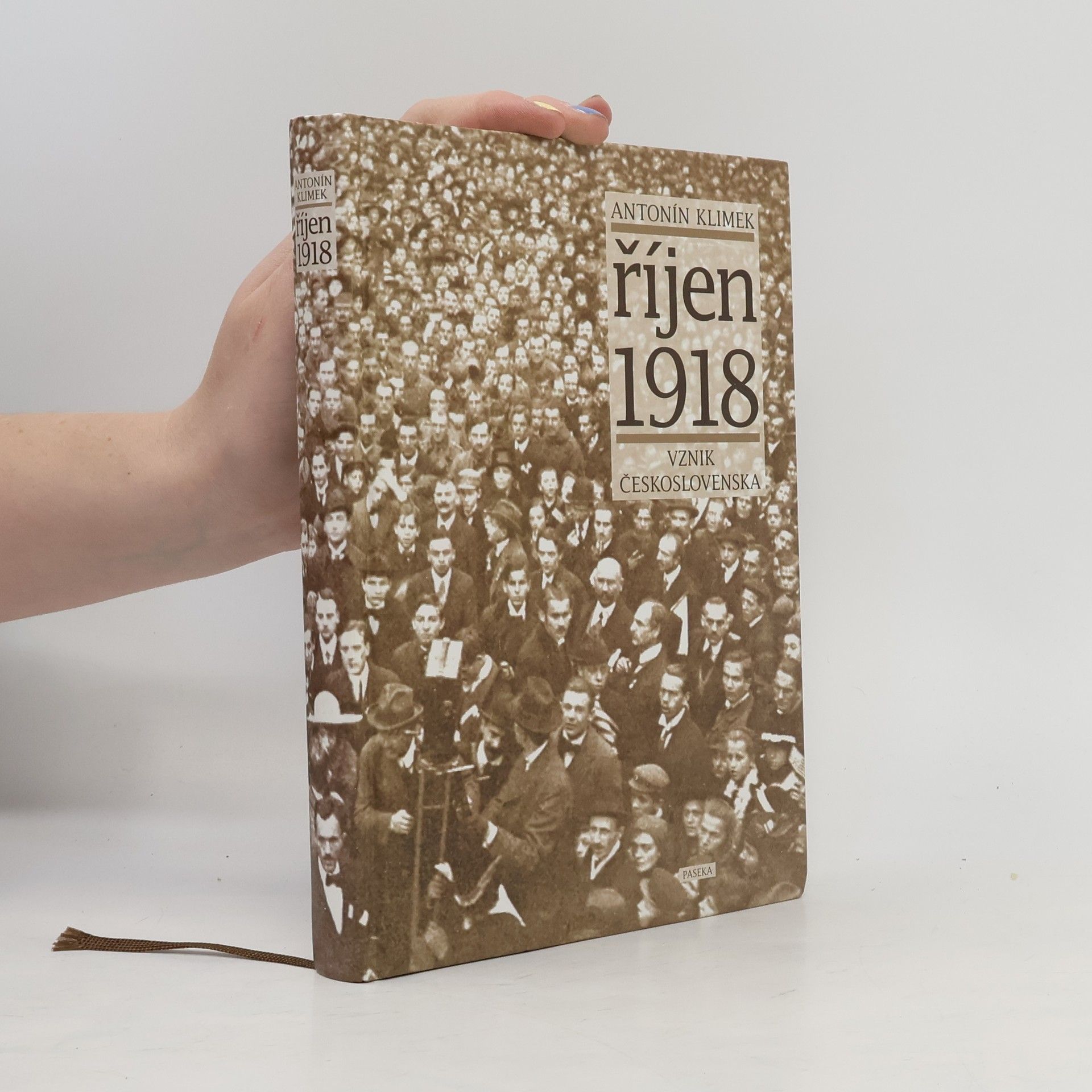 Antonín Klimek Říjen 1918. Vznik Československa