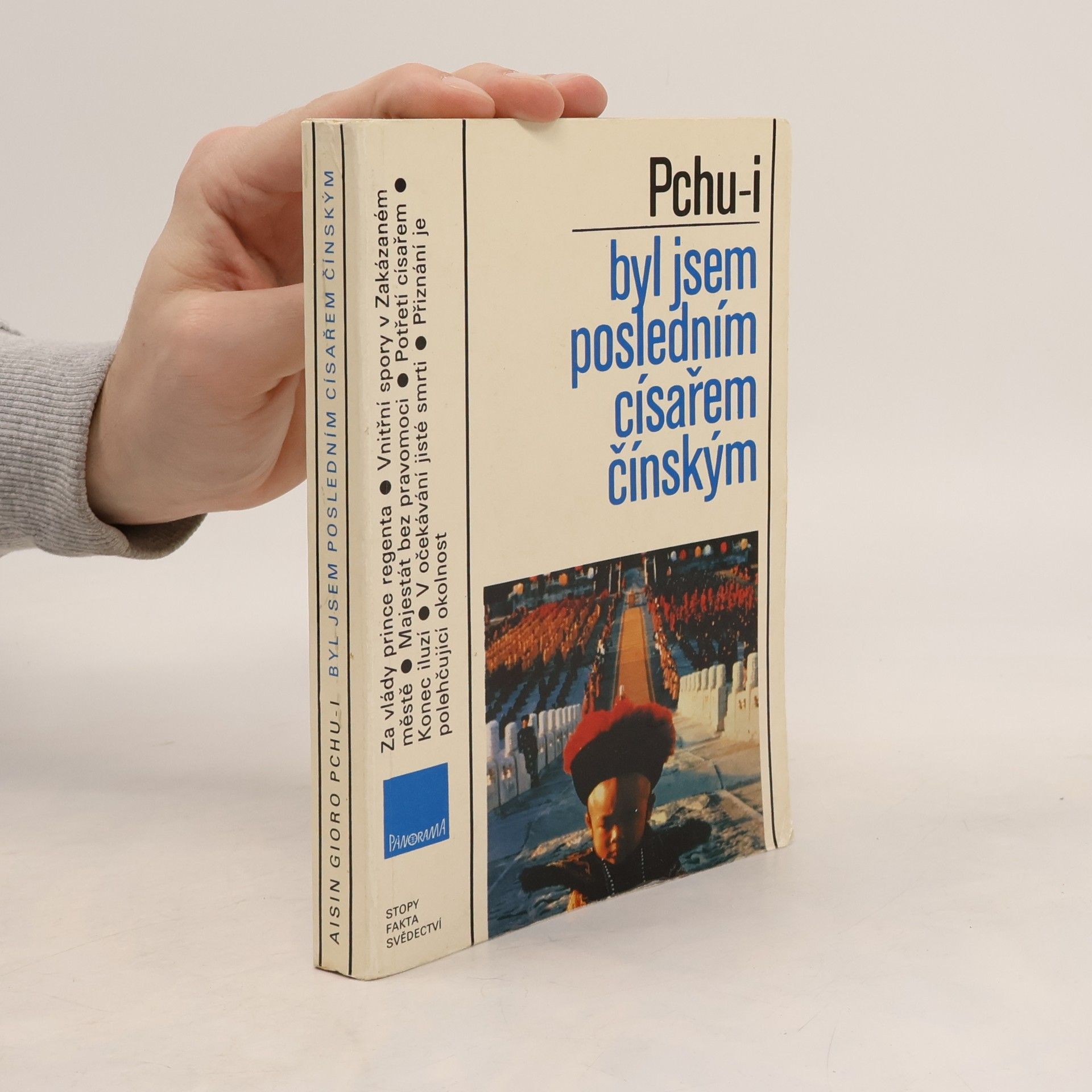 Aisin Gioro Pchu-i Byl jsem posledním císařem čínským