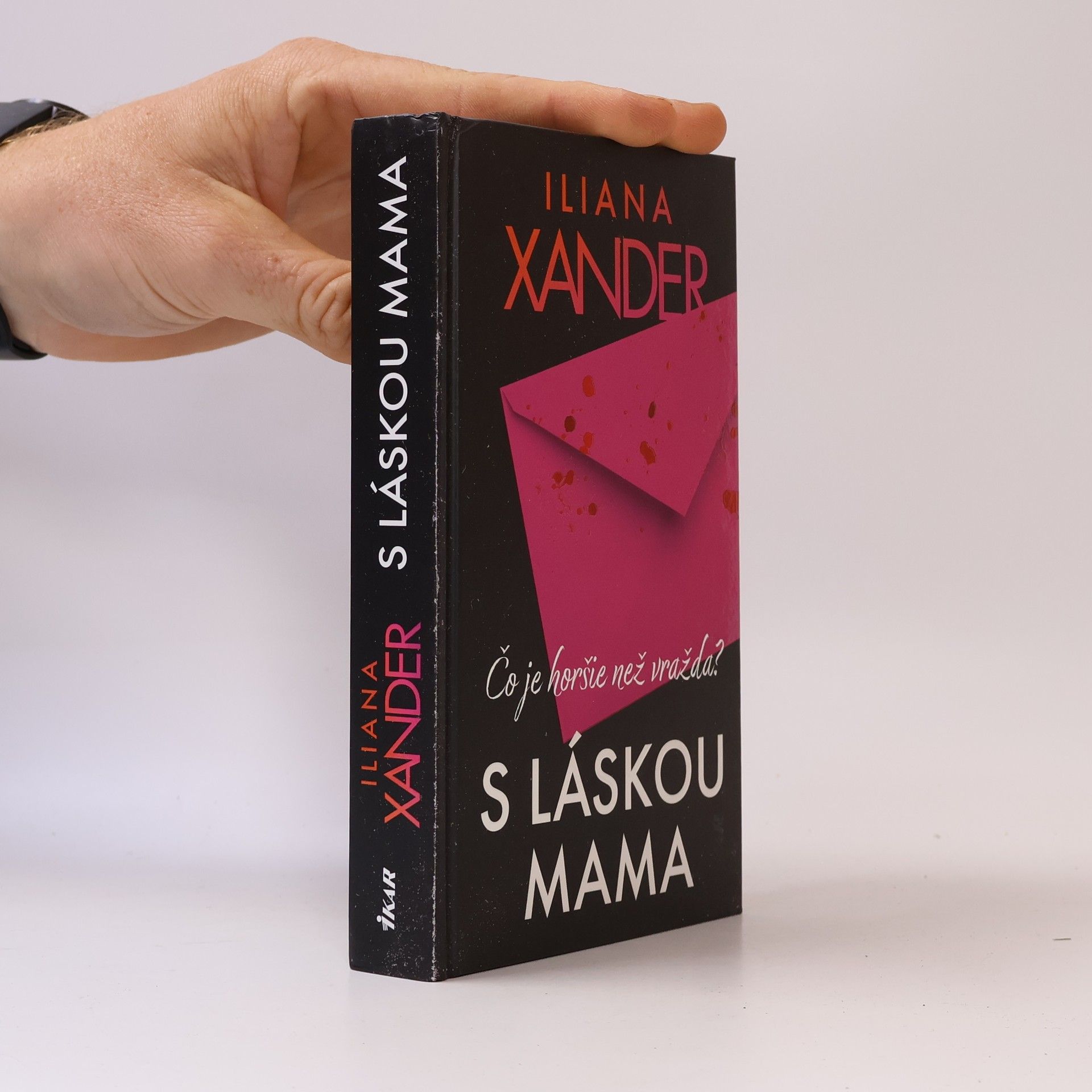 Iliana Xander S láskou mama
