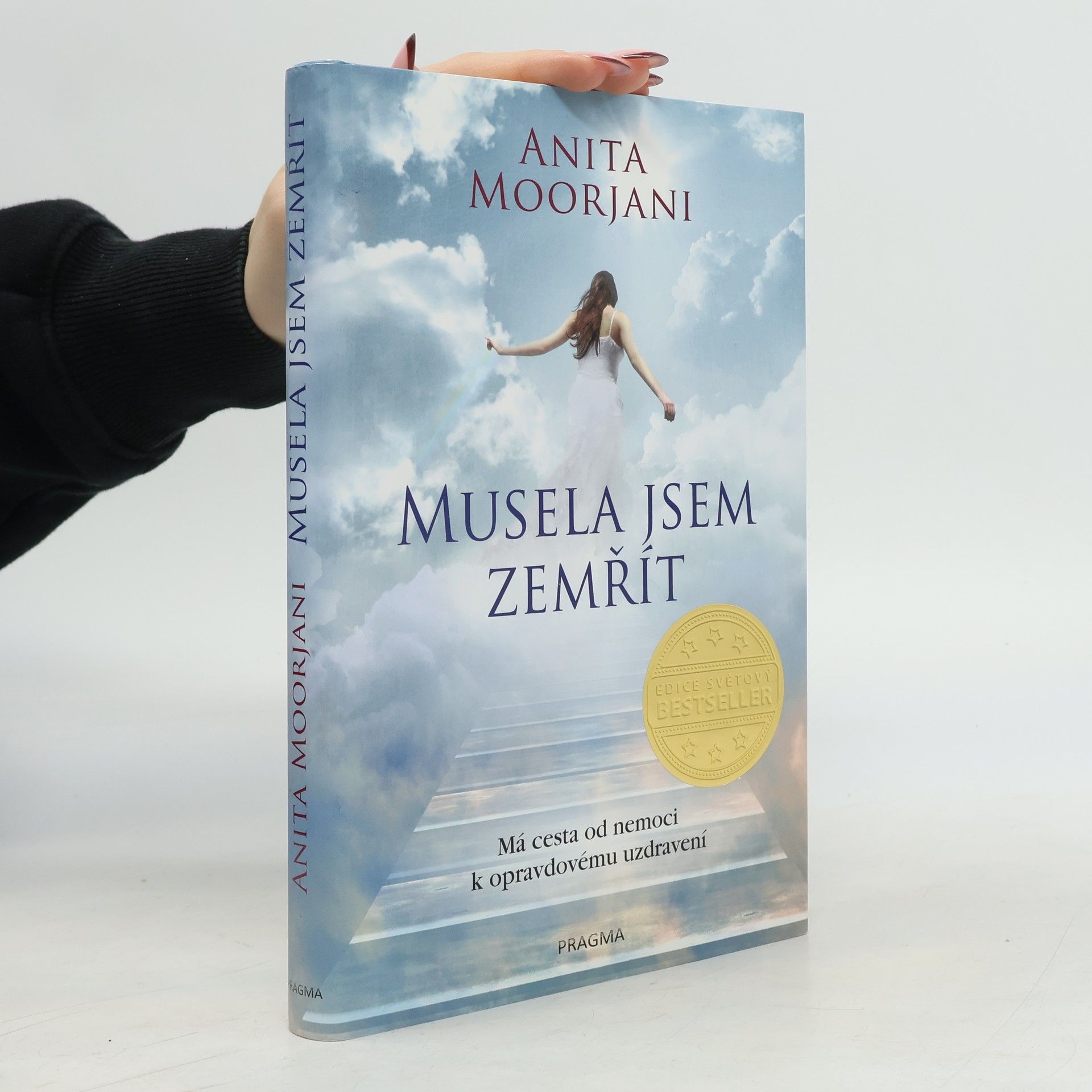 Anita Moorjani Musela jsem zemřít