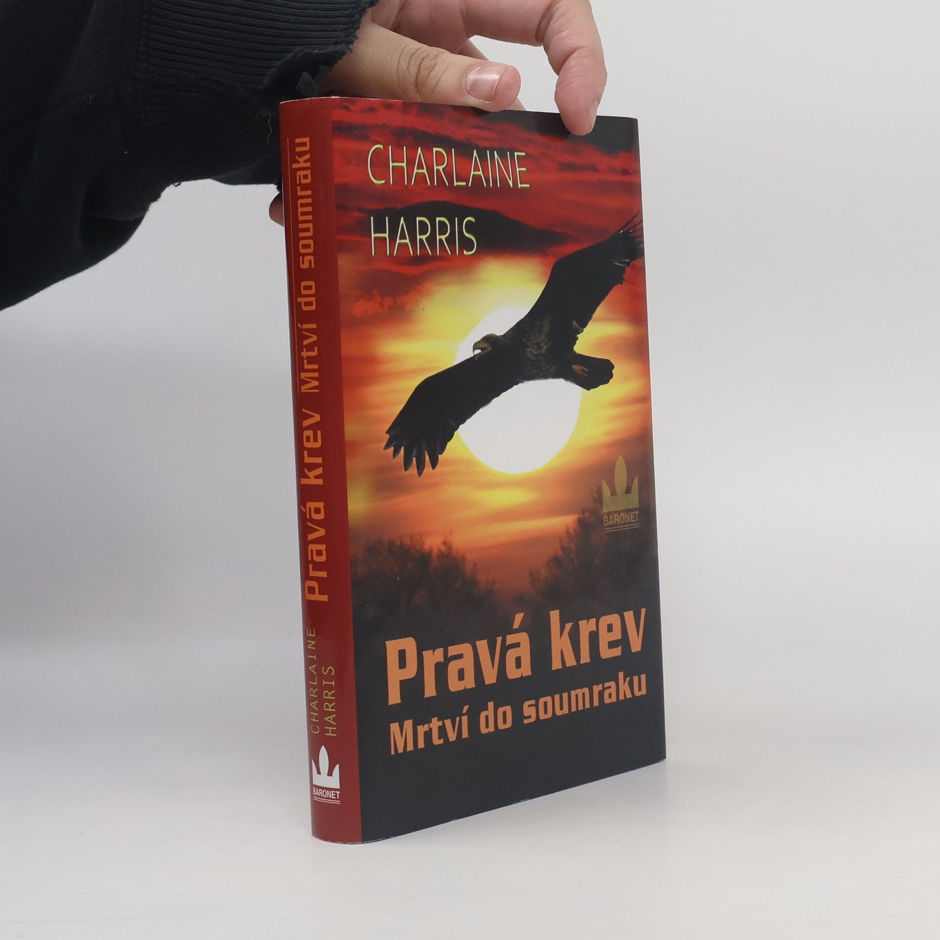 Charlaine Harris Pravá krev. Mrtví do soumraku