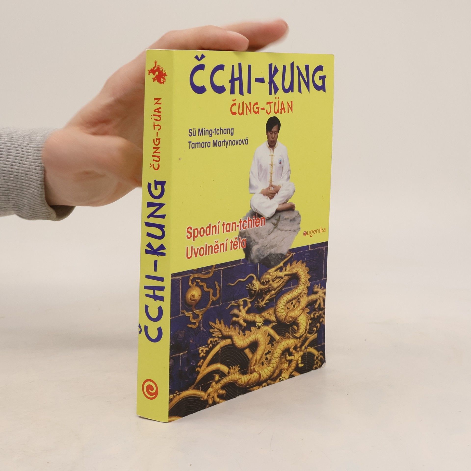 Čchi-kung Čung-jüan : spodní tan-tchien, uvolňování těla