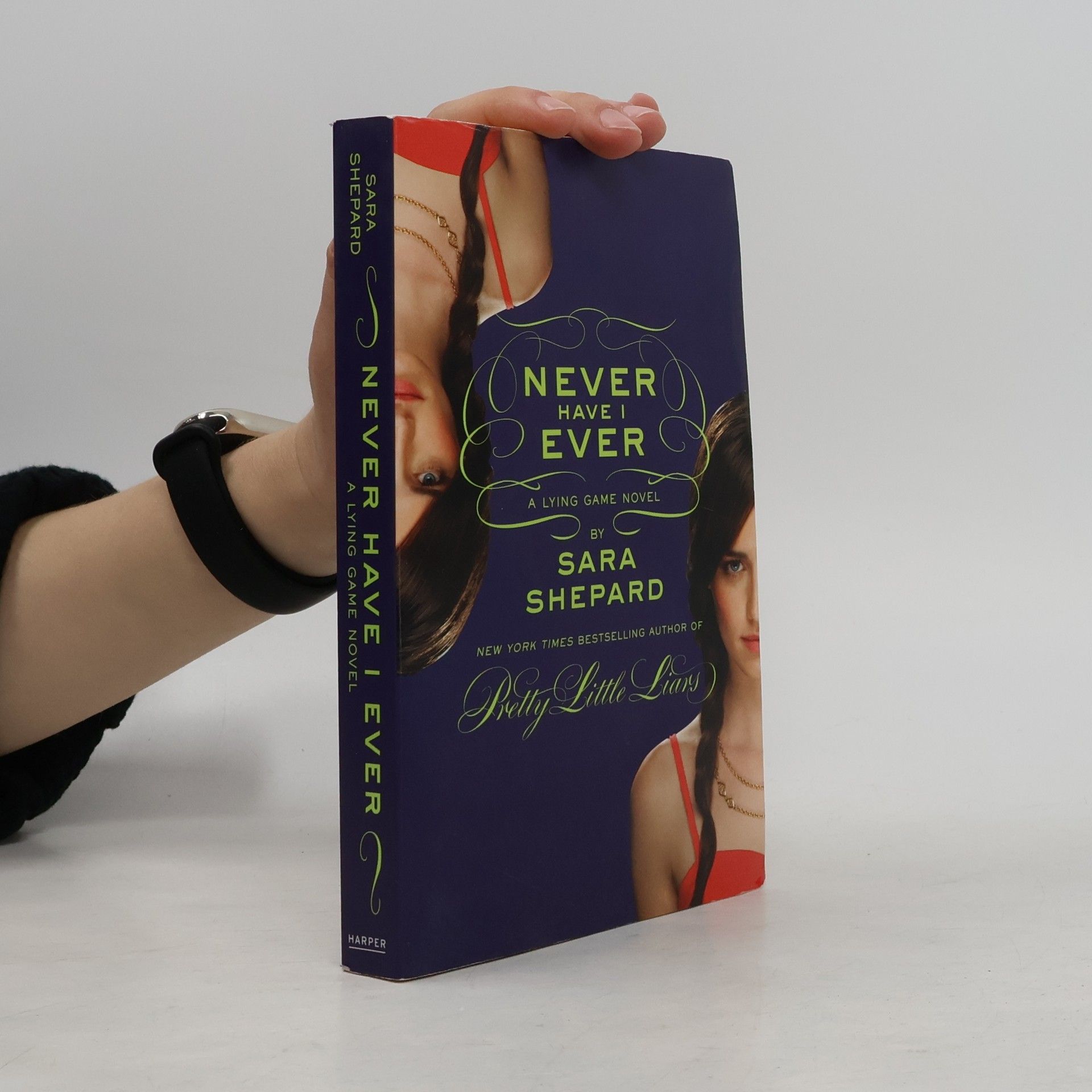Sara Shepard Never Have I Ever