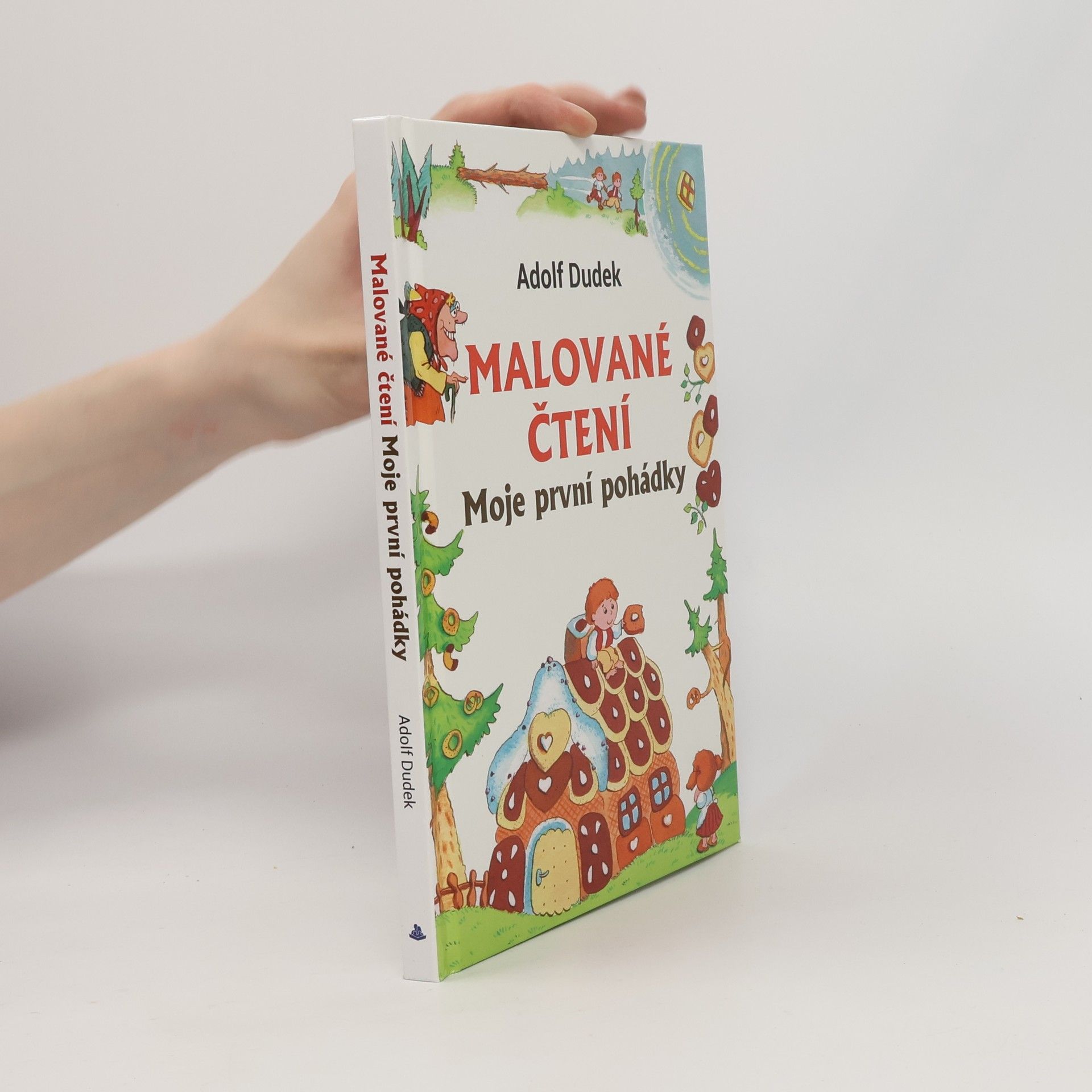 Adolf Dudek Malované čtení. Moje první pohádky