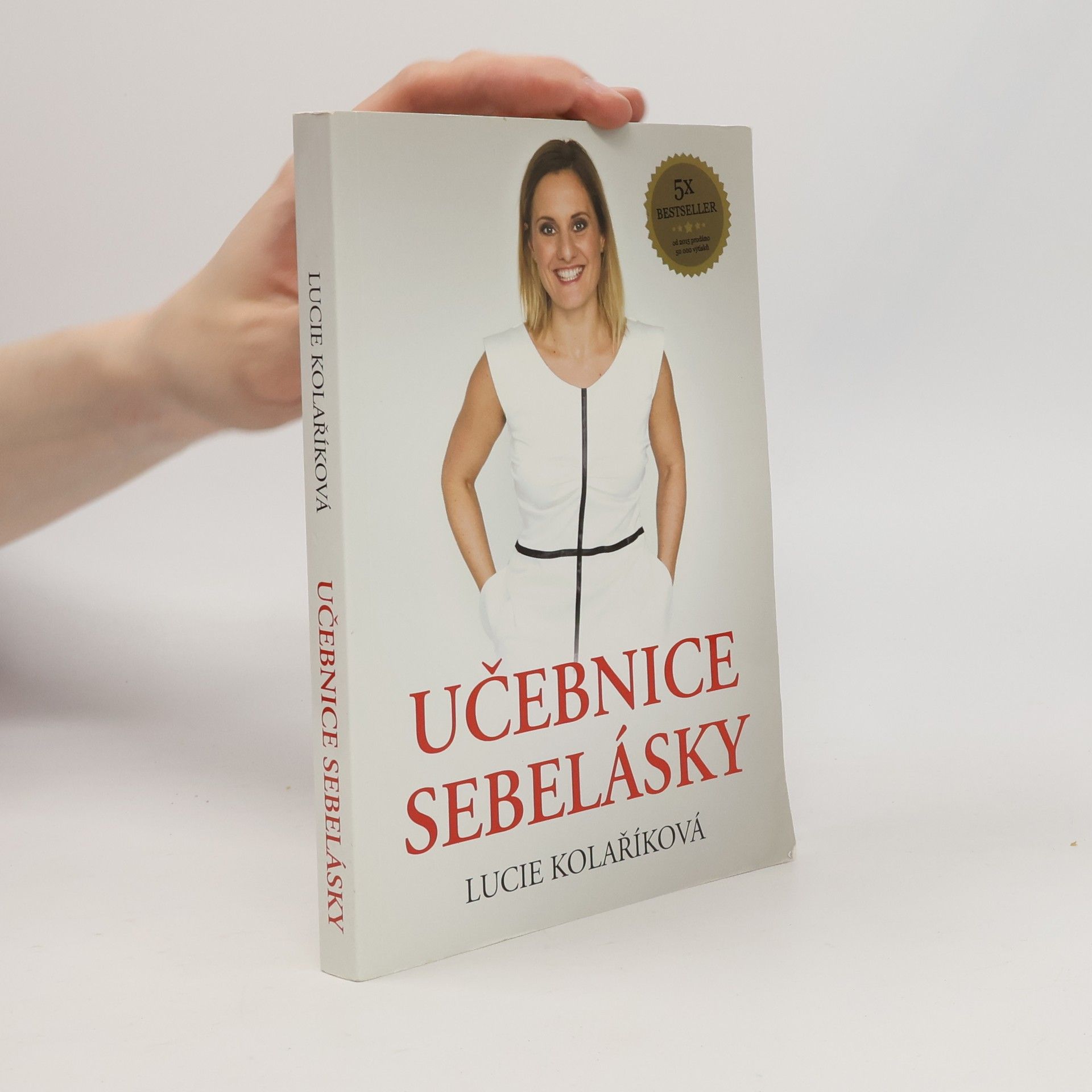 Lucie Kolaříková Učebnice sebelásky