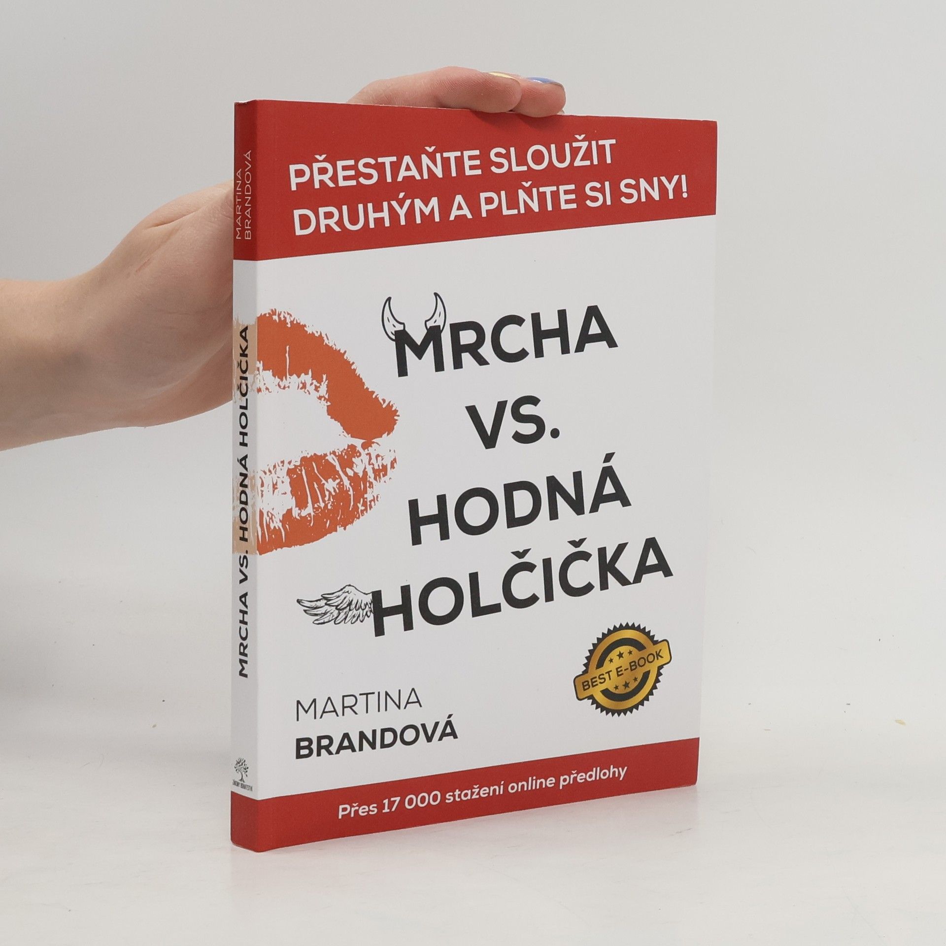 Martina Brandová Mrcha vs. hodná holčička