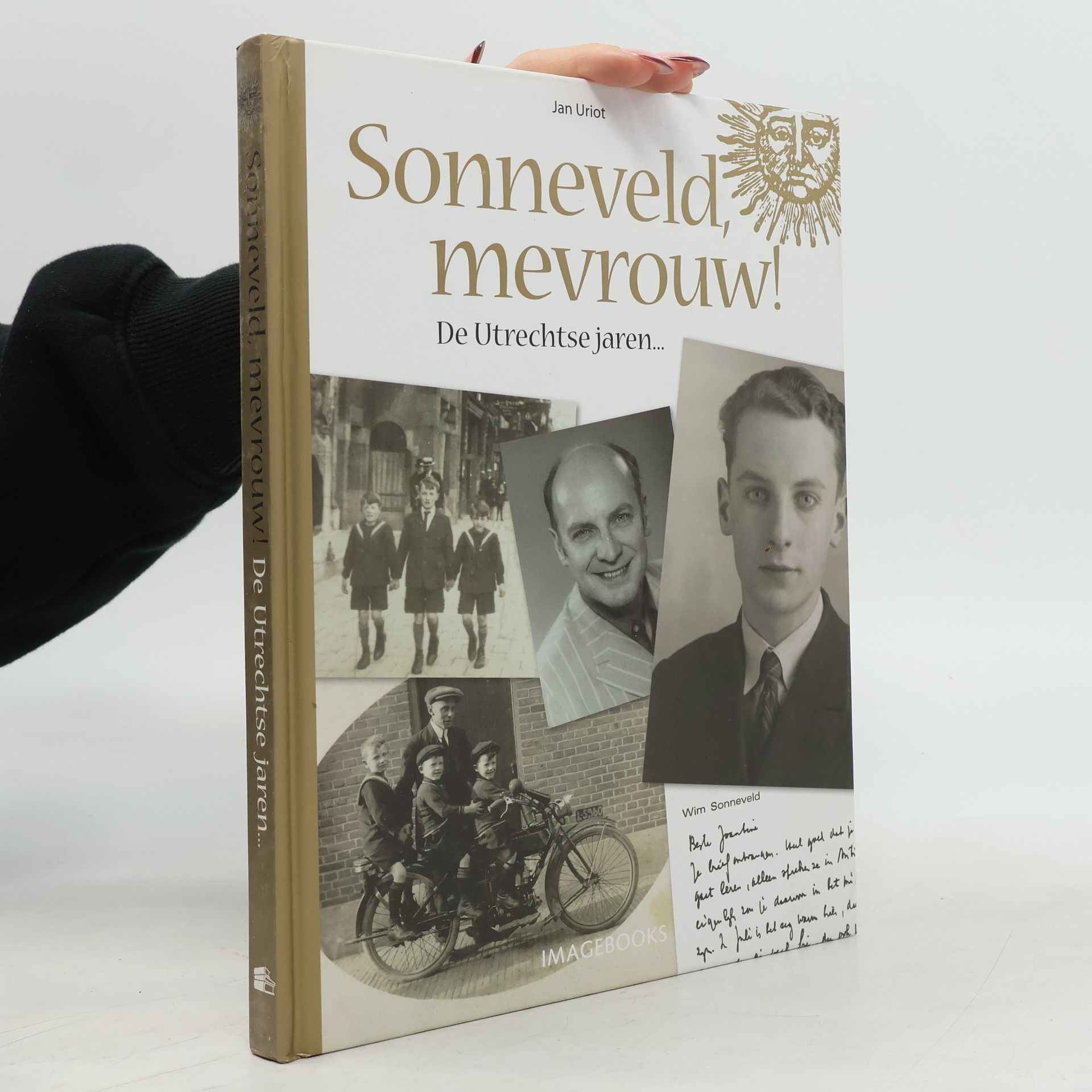 Jan Uriot Sonneveld, mevrouw!