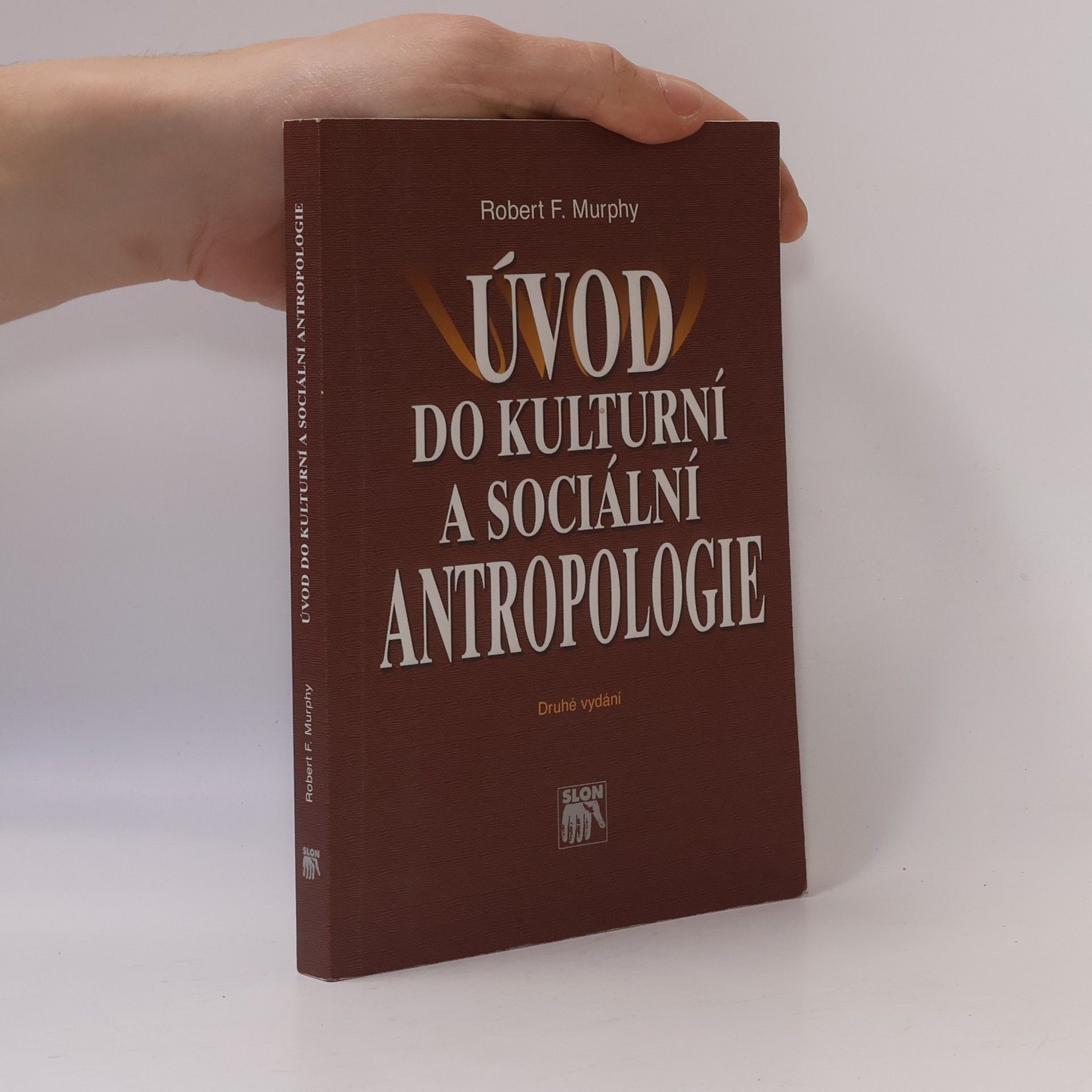Robert Francis Murphy Úvod do kulturní a sociální antropologie