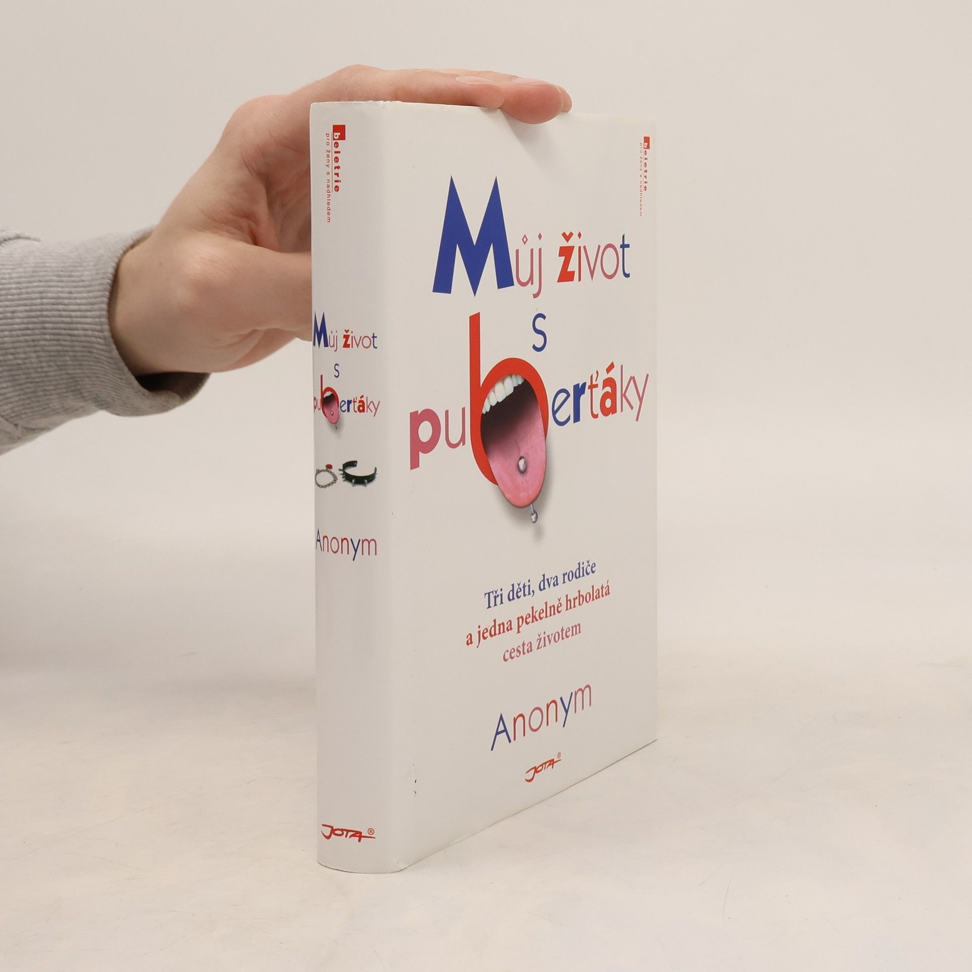 anonym Můj život s puberťáky