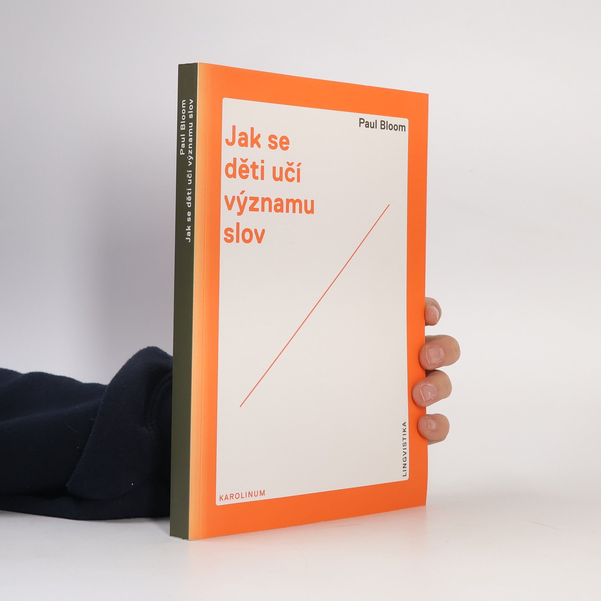 Paul Bloom Jak se děti učí významu slov