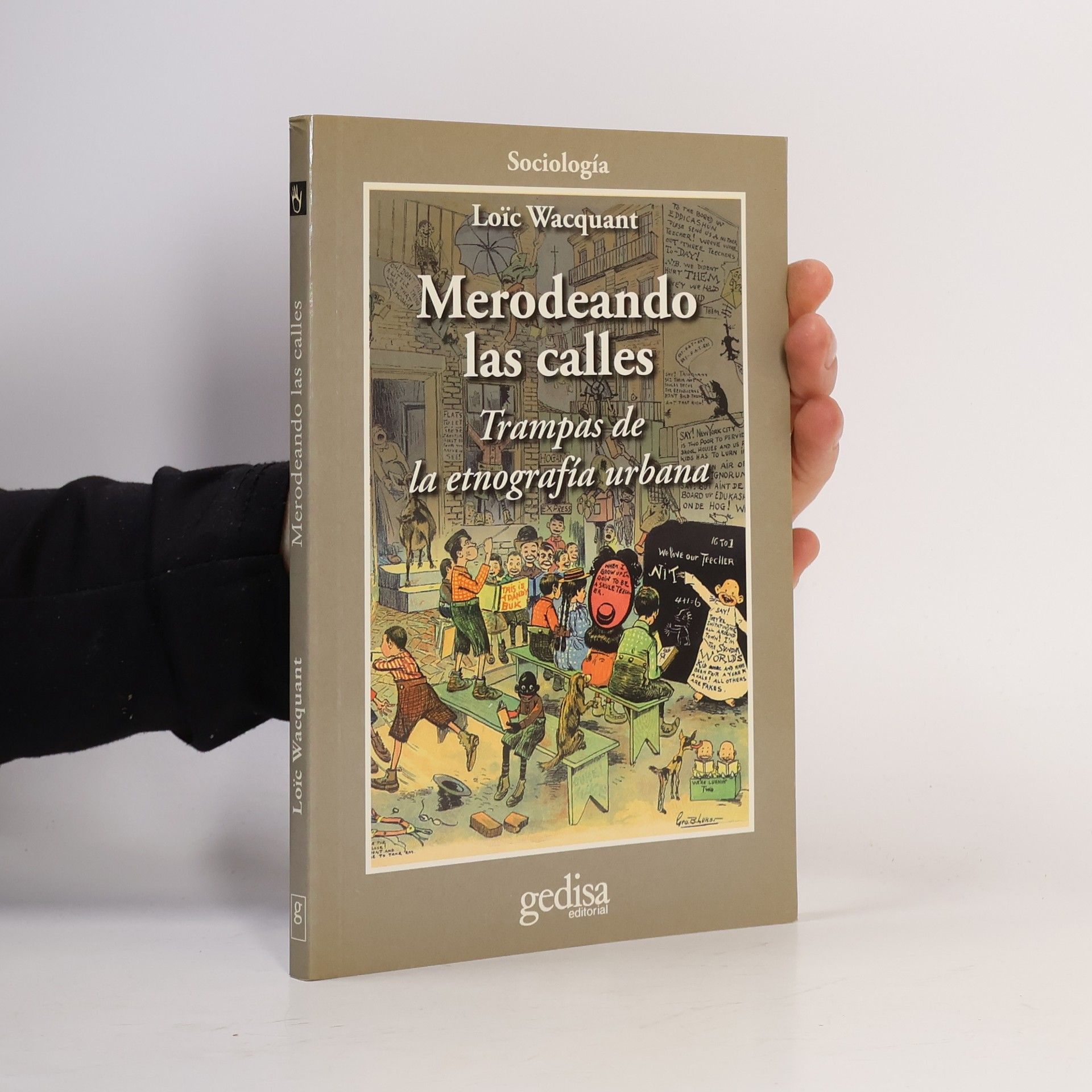 Loïc Wacquant Merodeando las calles