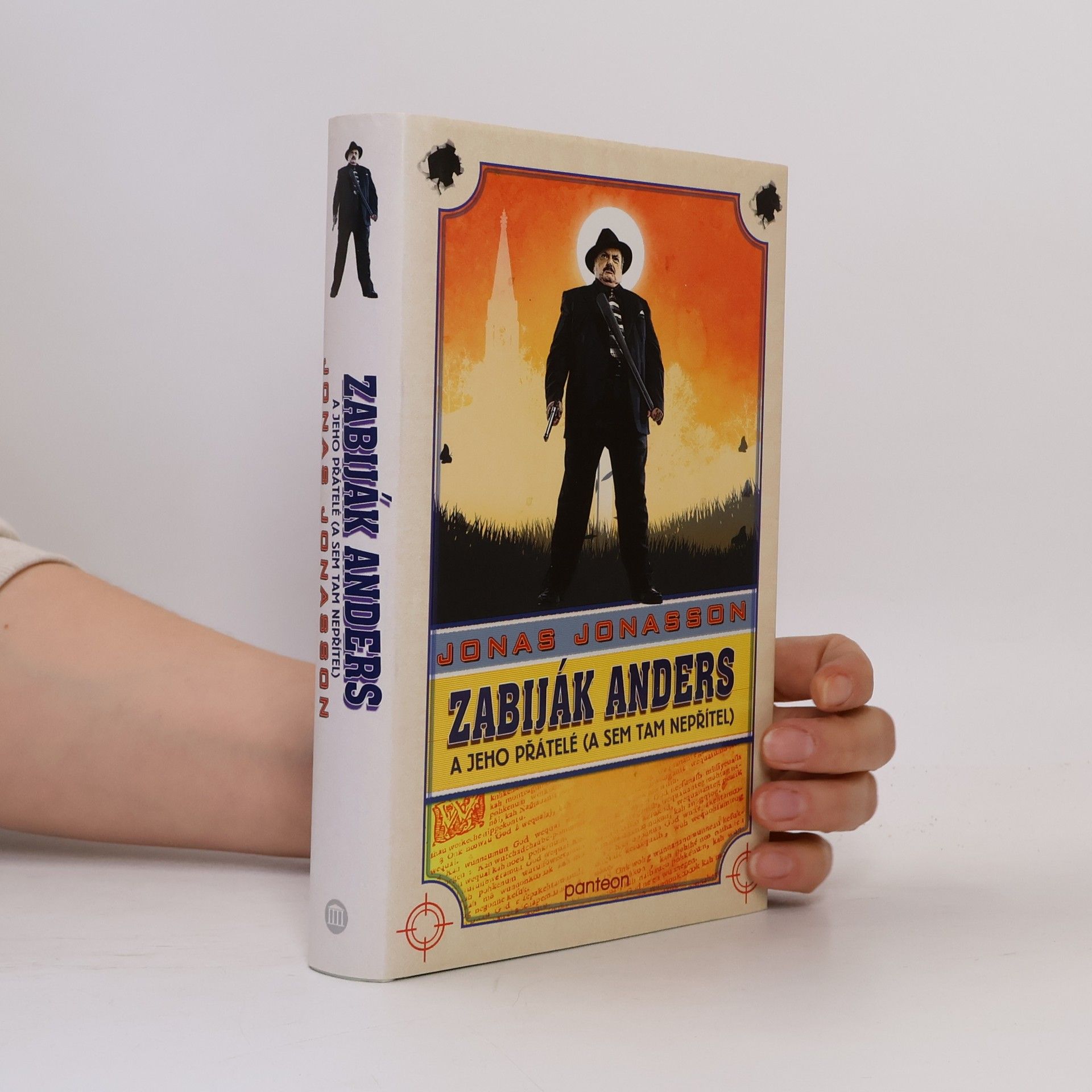 Jonas Jonasson Zabiják Anders a jeho přátelé (a sem tam nepřítel)