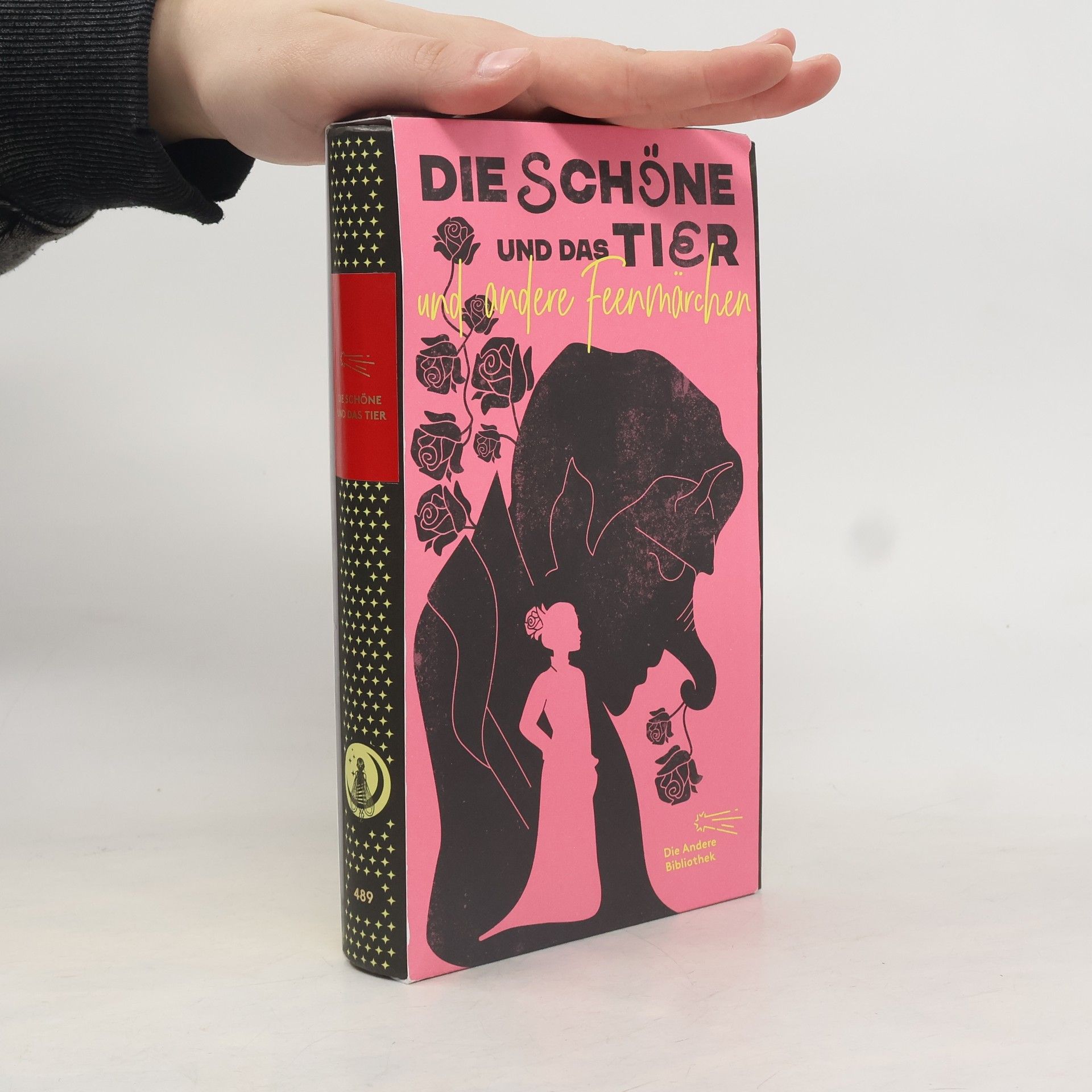 Klaus Hammer Die Andere Bibliothek - 489: Die Schöne und das Tier