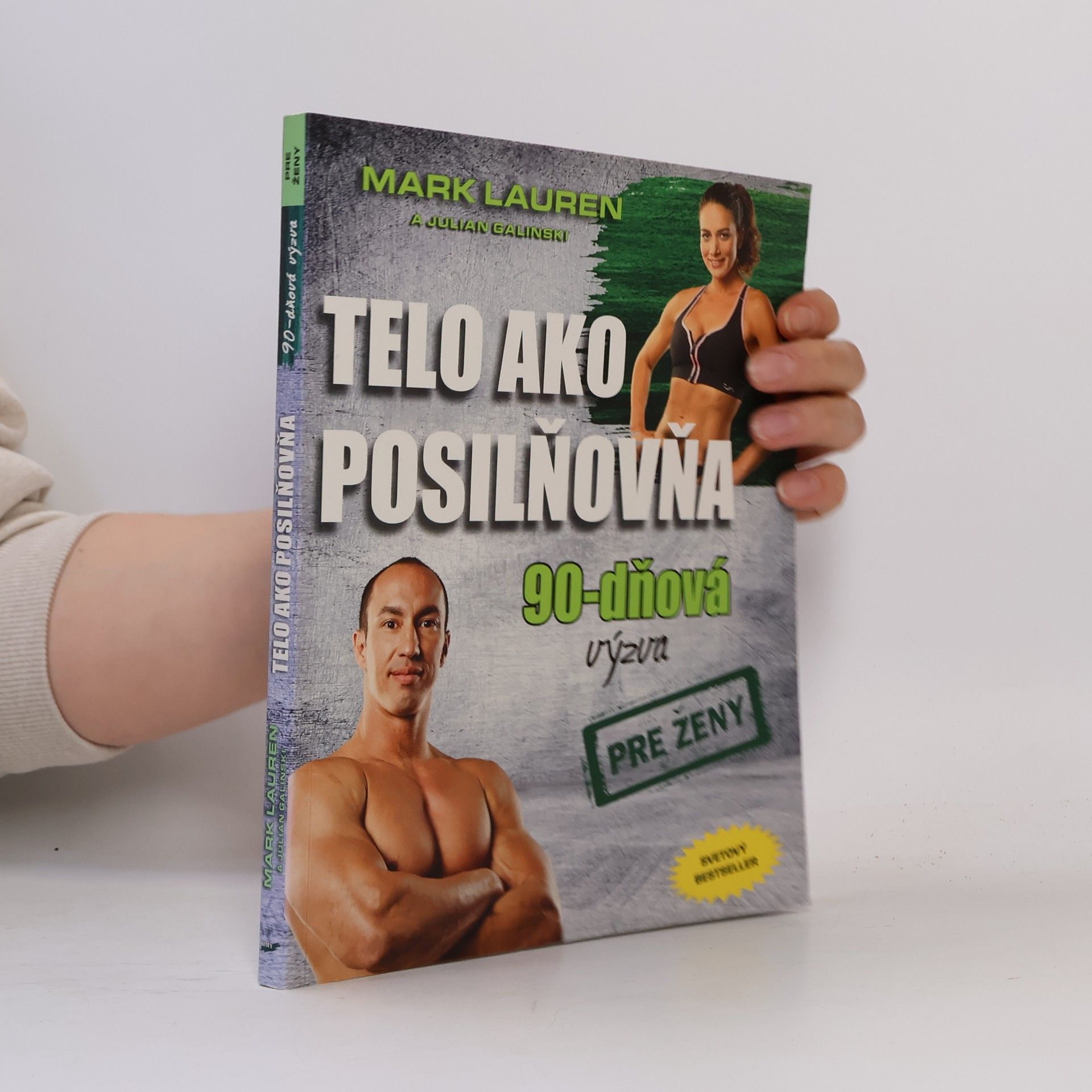 Mark Lauren Telo ako posilňovňa 90-dňová výzva pre ženy