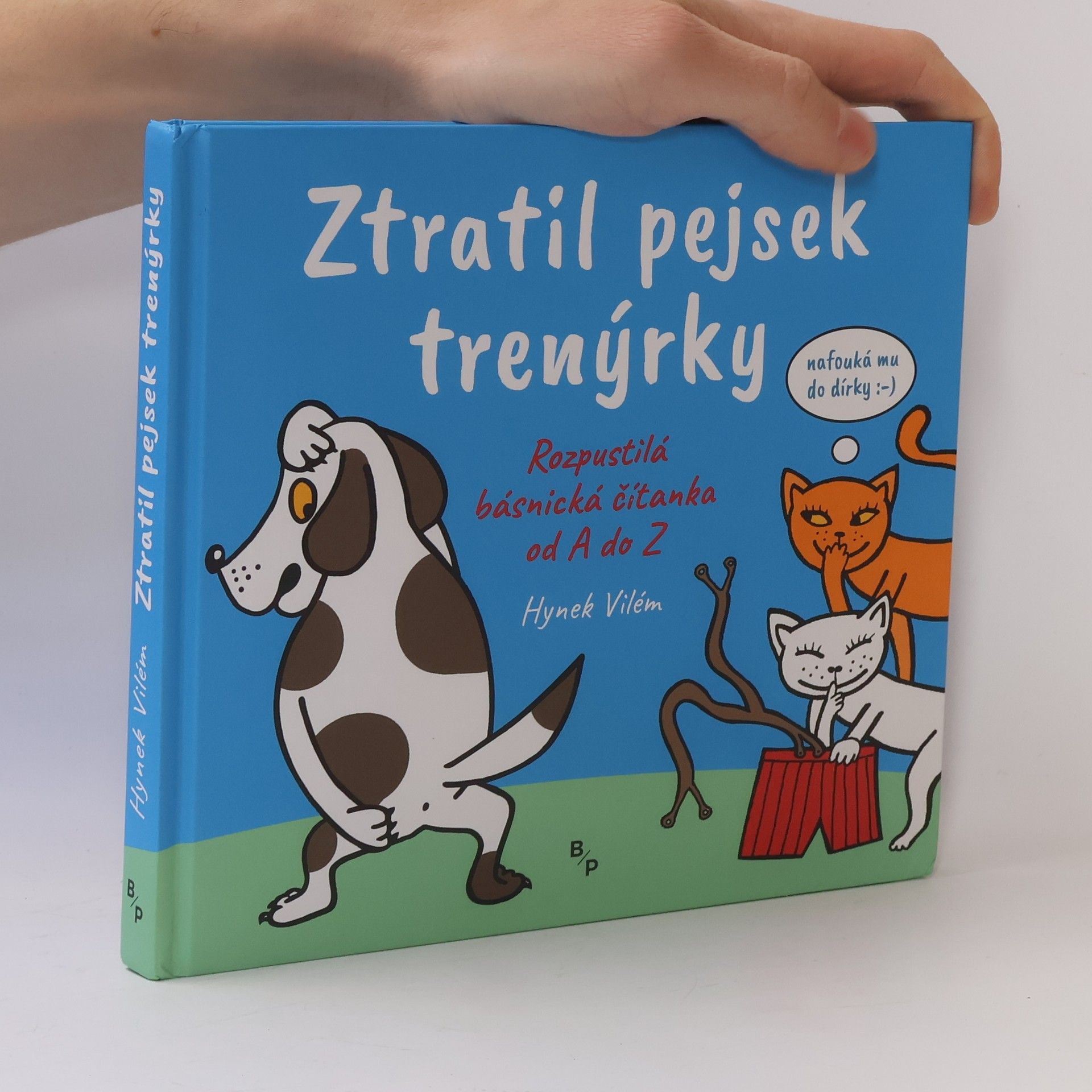Hynek Vilém Burian Ztratil pejsek trenýrky