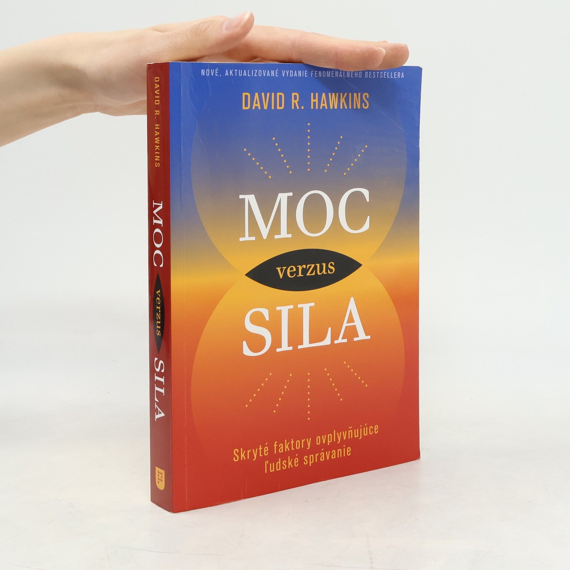 David R. Hawkins Moc verzus sila