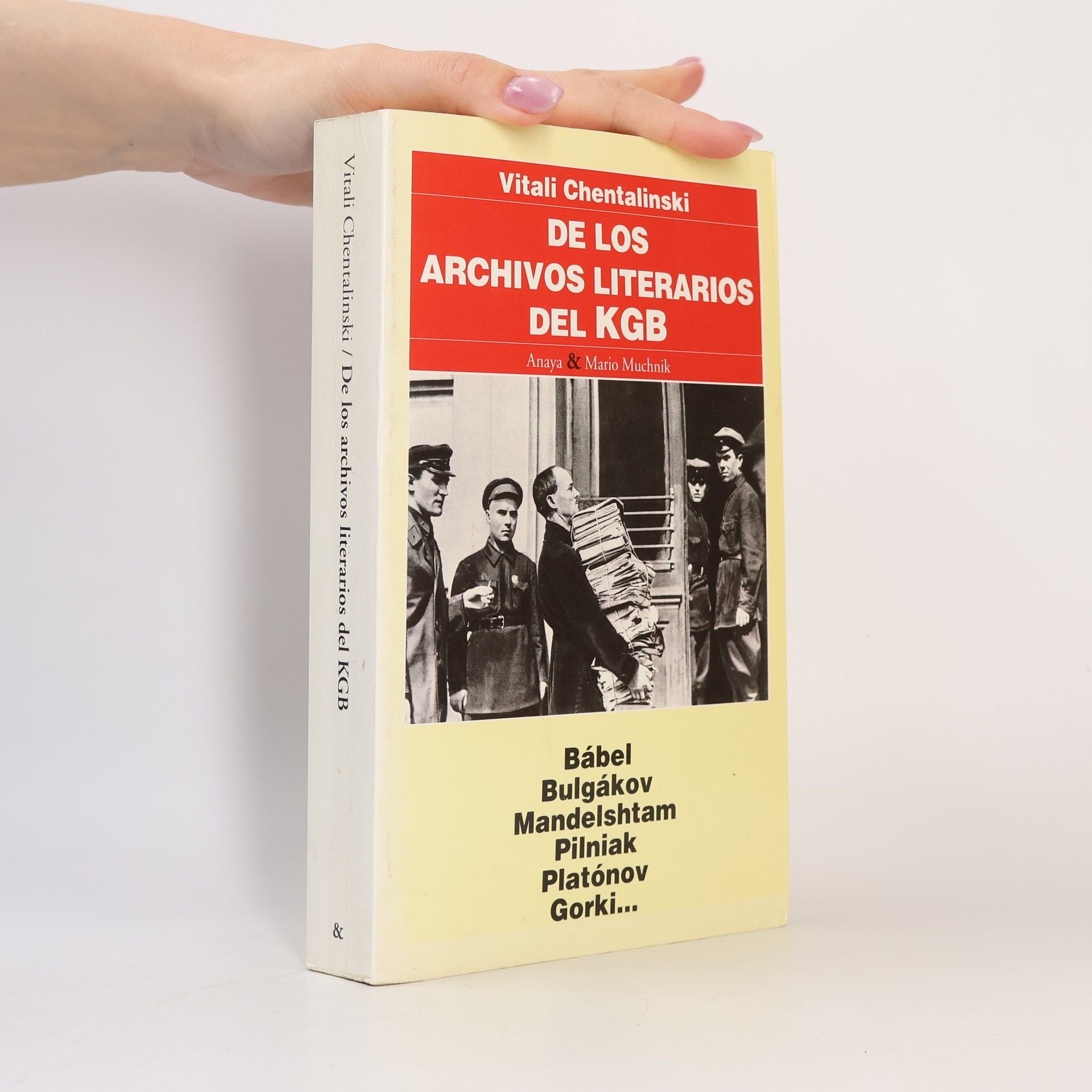 Vitali Chentalinski De los archivos literarios del kgb
