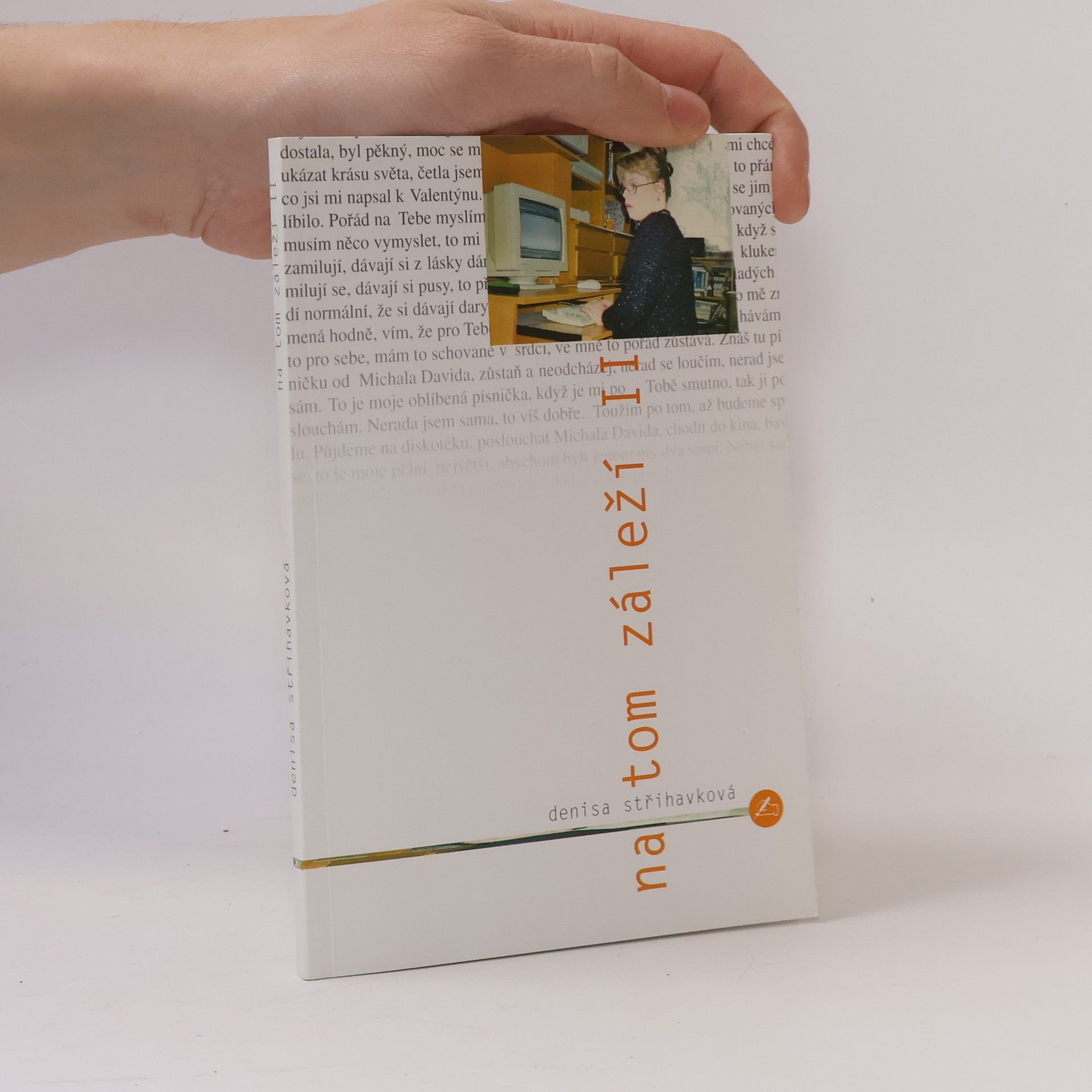 Denisa Střihavková Na tom záleží II