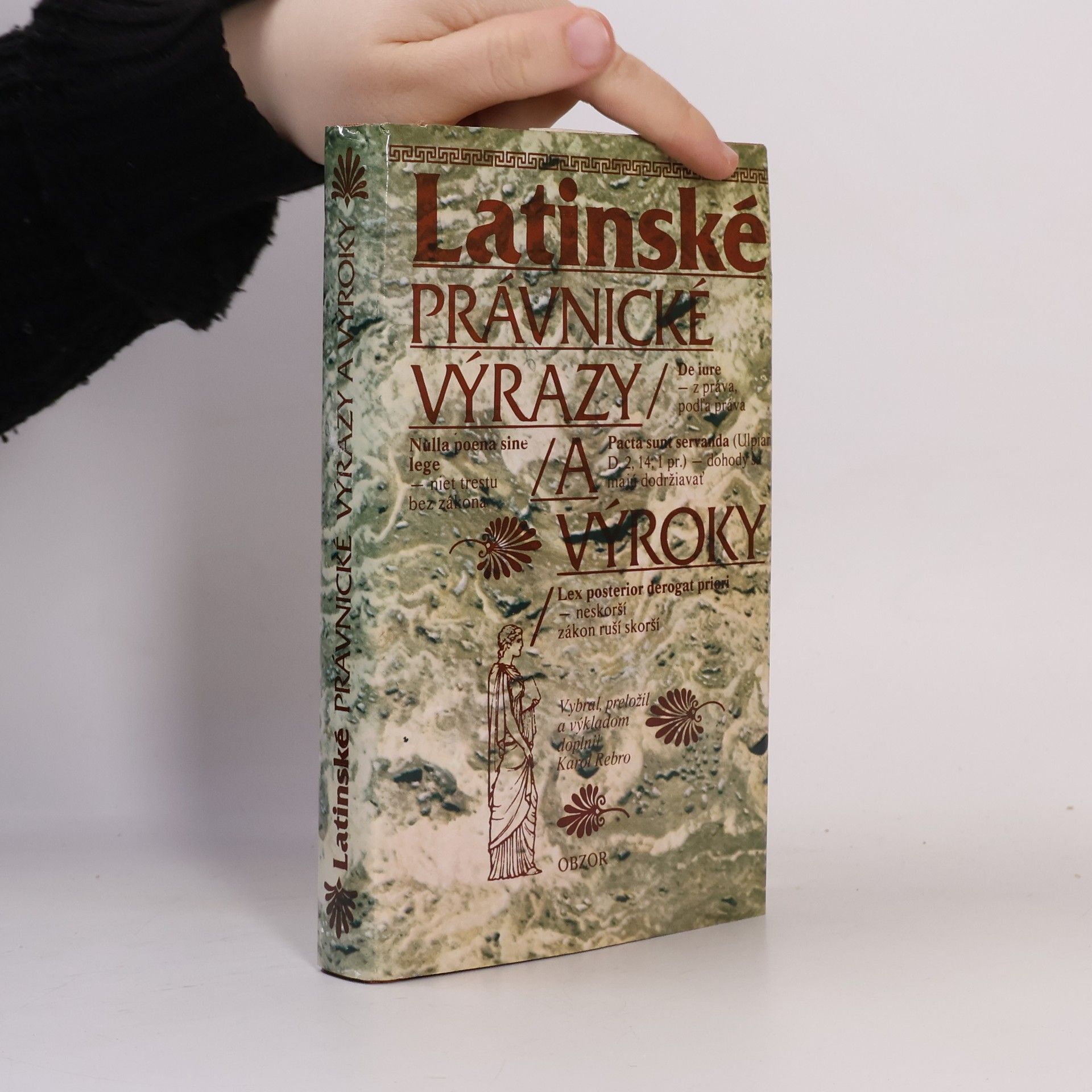 Karol Rebro Latinské právnické výrazy a výroky