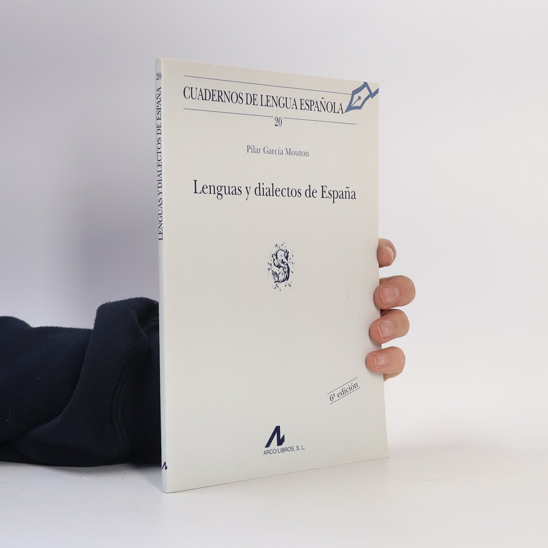 Pilar García Mouton Cuadernos de Lengua Española - 20: Lenguas y dialectos de España