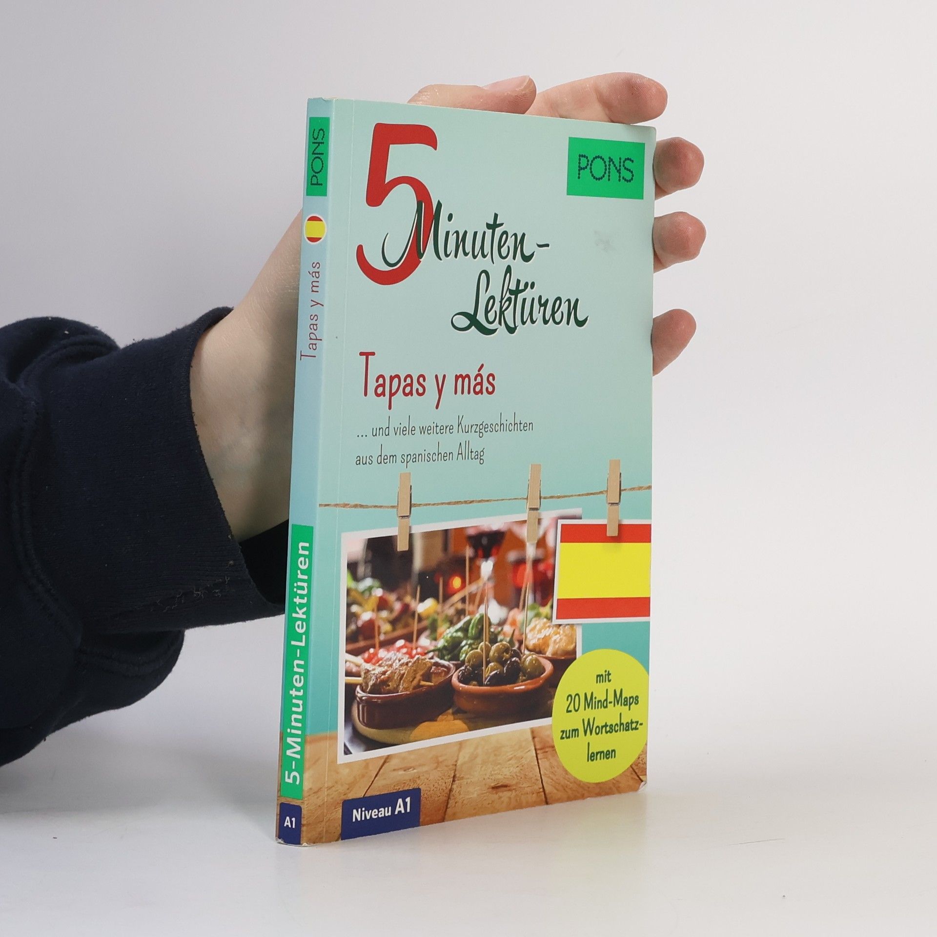 Tapas y más … und viele weitere Kurzgeschichten aus dem spanischen Alltag