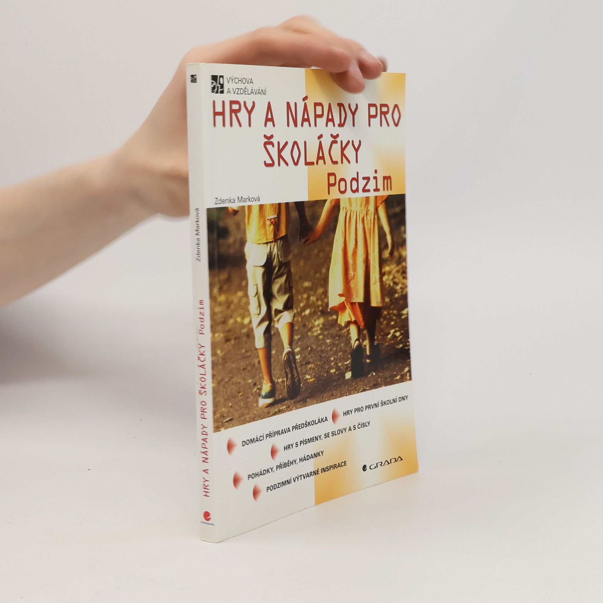 Zdeňka Marková Hry a nápady pro školáčky Podzim