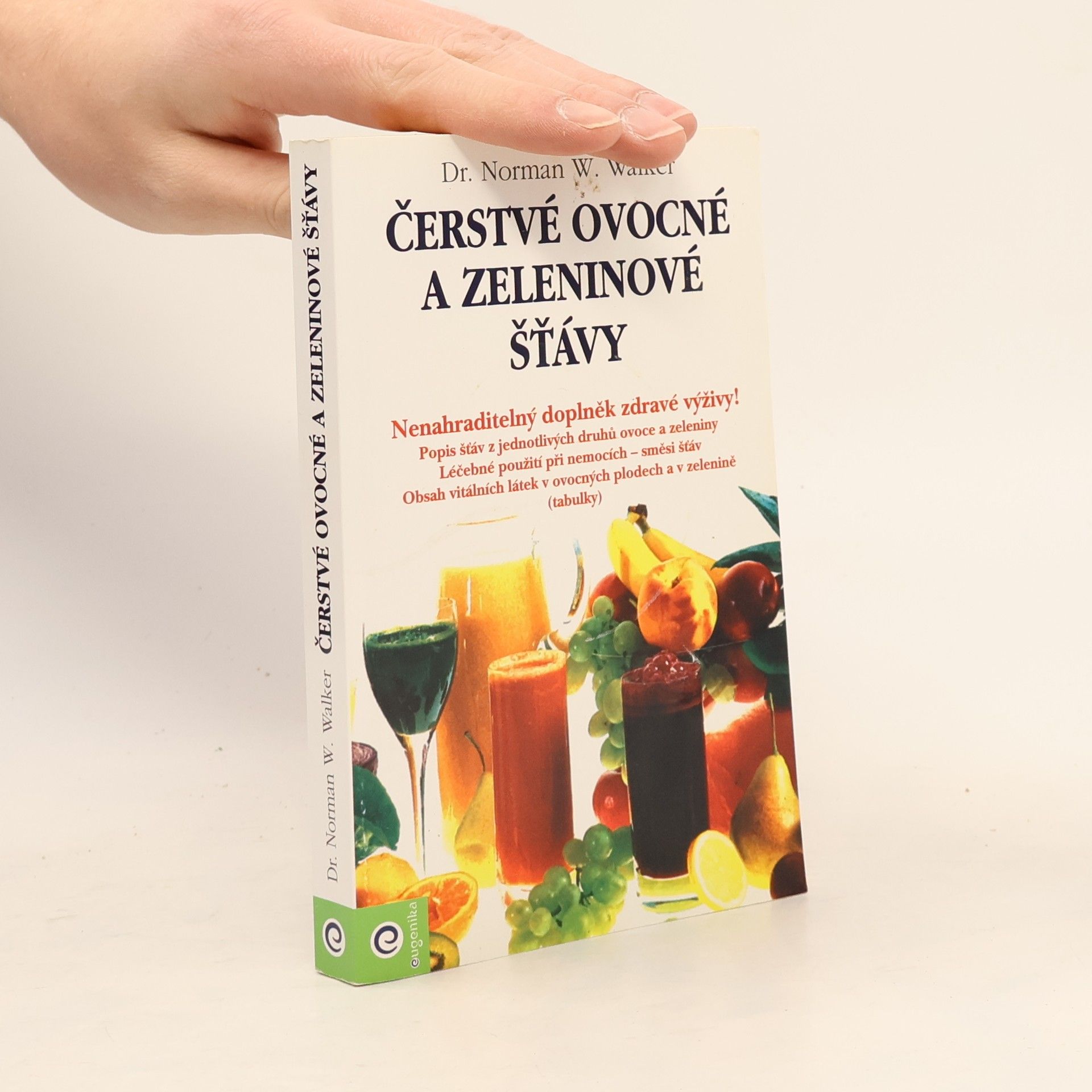 Norman Wardhaugh Walker Čerstvé ovocné a zeleninové šťávy