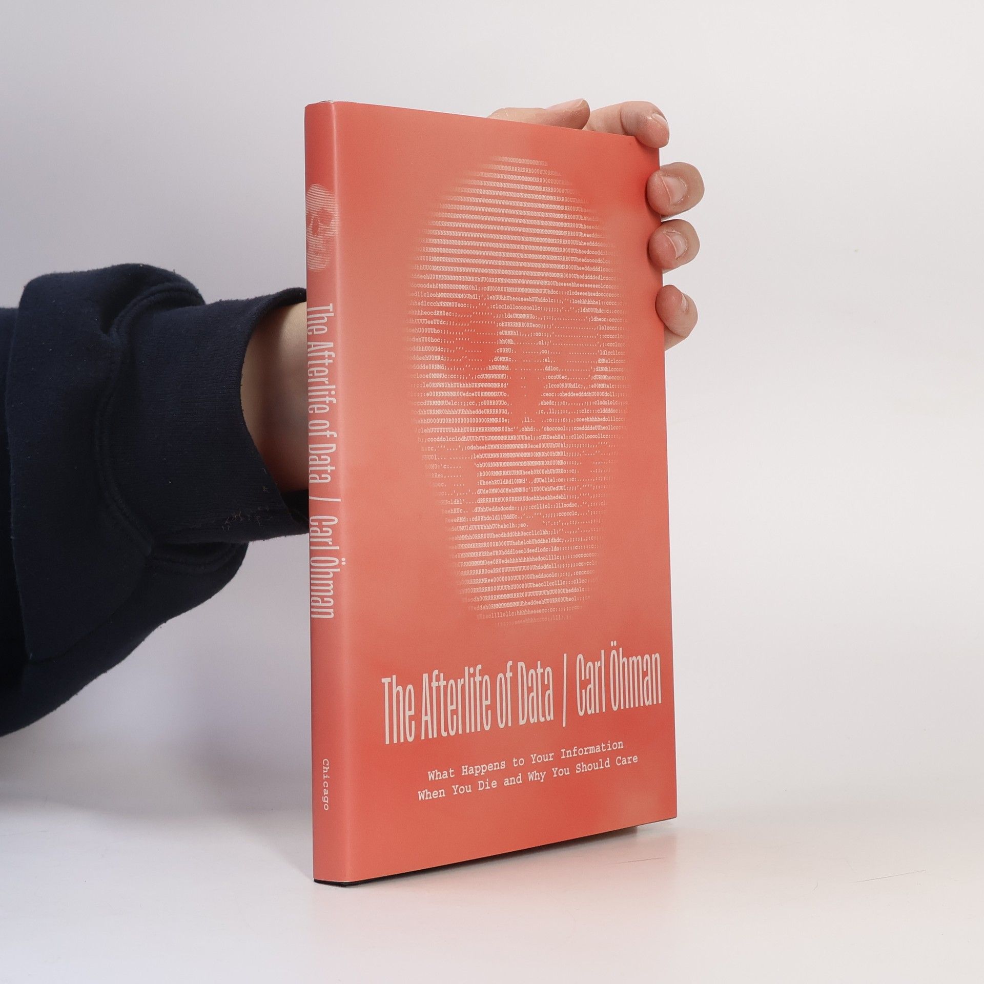 Carl Ohman The Afterlife of Data