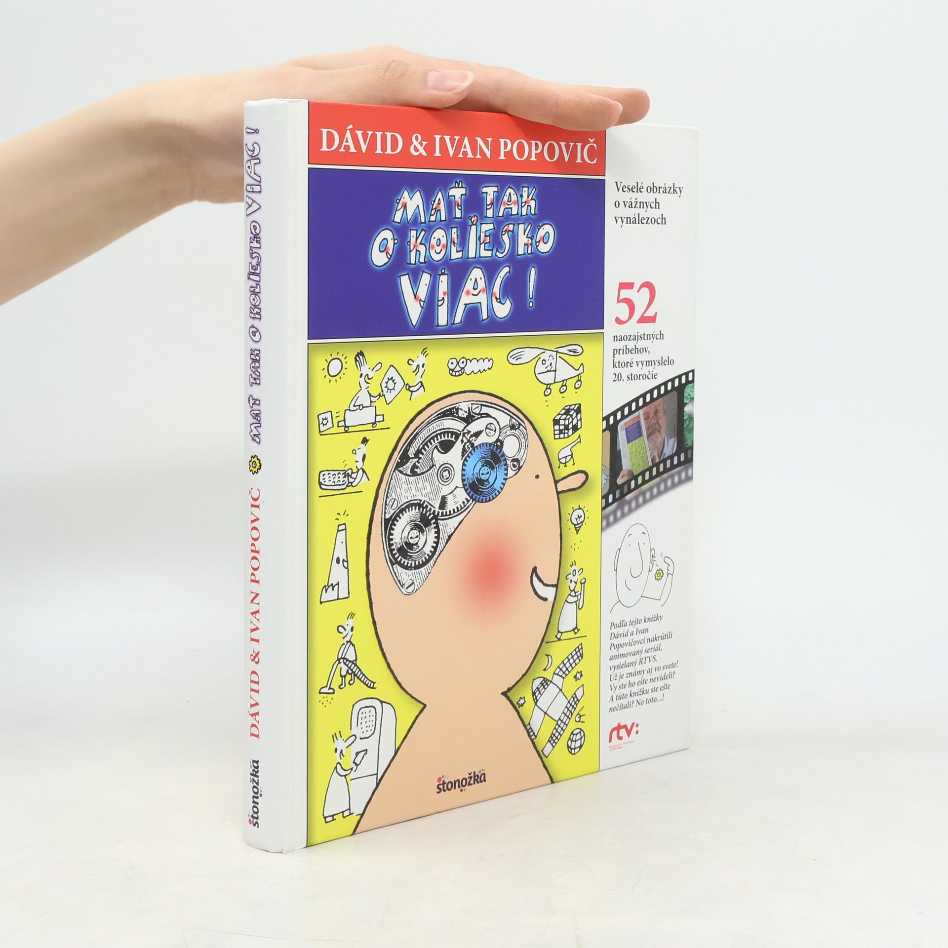 Mať tak o koliesko viac