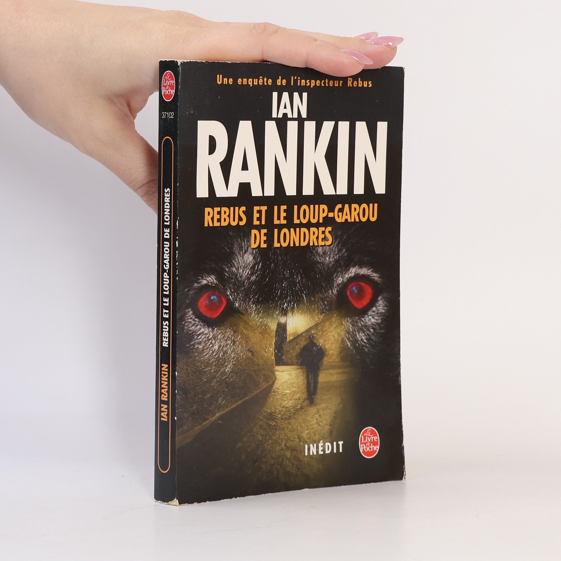 Ian Rankin Une enquête de l'inspecteur Rebus: Rebus et le Loup-Garou de Londres